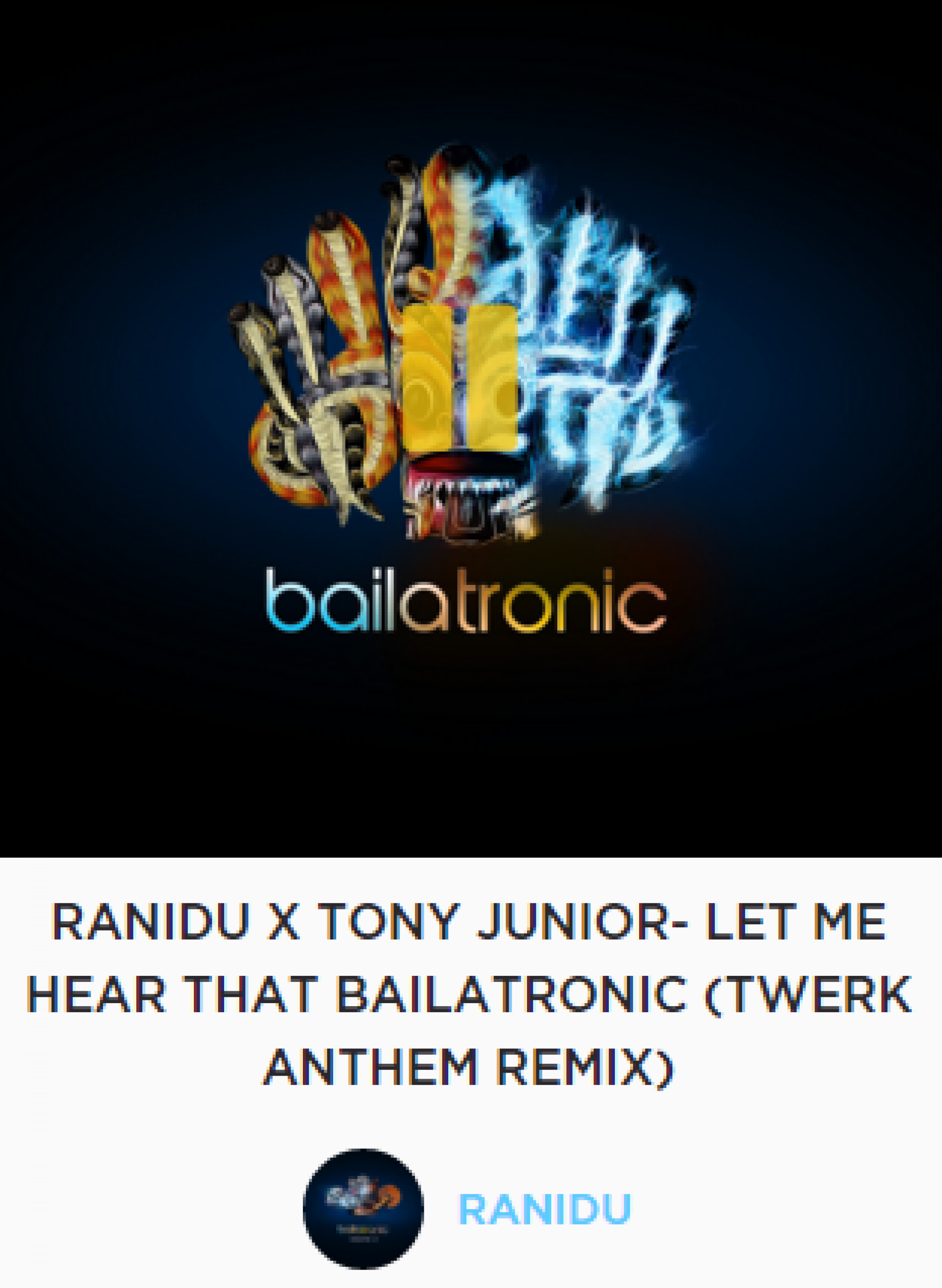 Ranidu Has Some Fresh Bailatronic