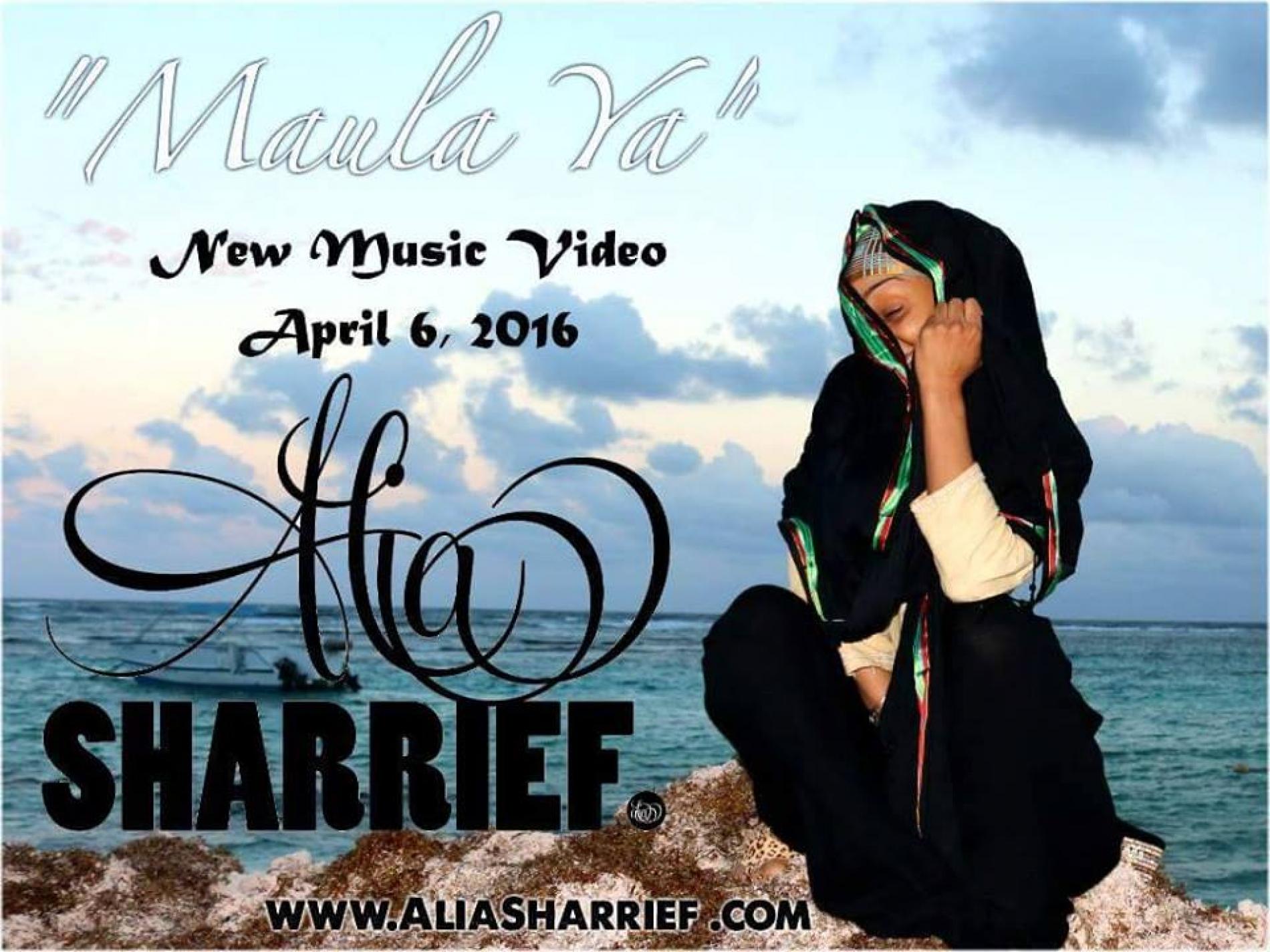 Alia Sharrief – Maula Ya (Official Music Video)