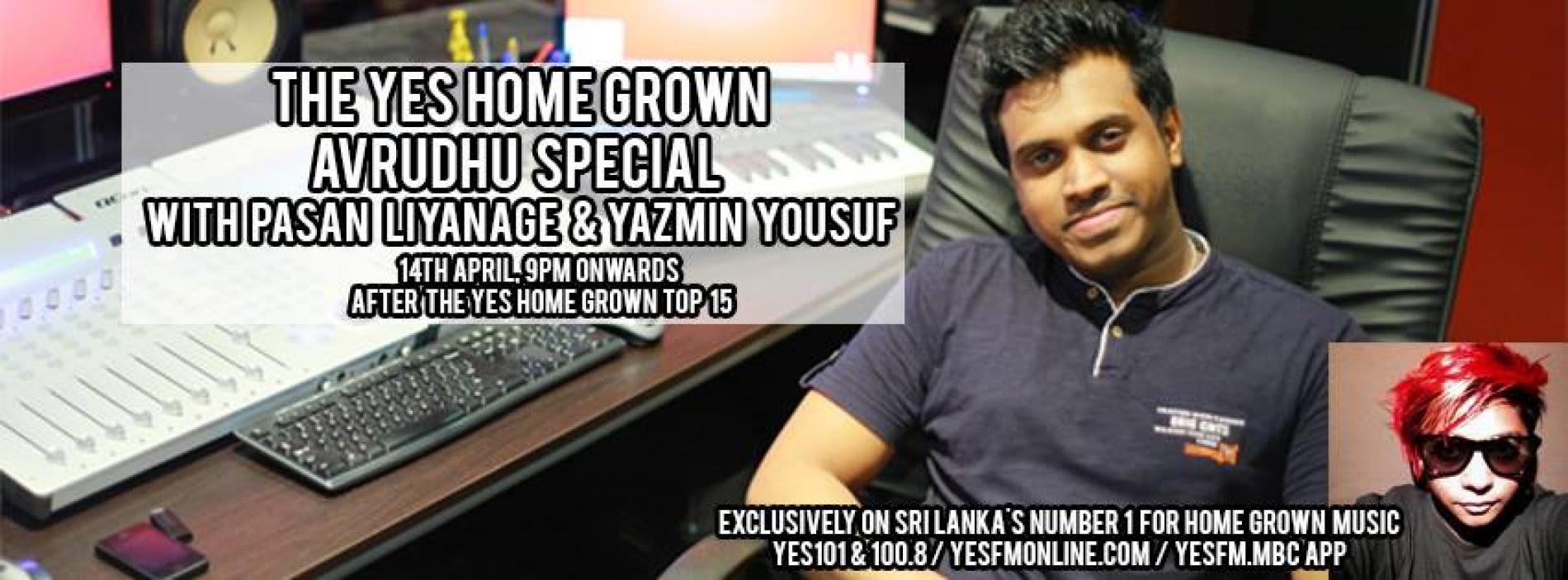 The YES Home Grown Avrudhu Special With Pasan Liyanage & Yazmin Yousuf