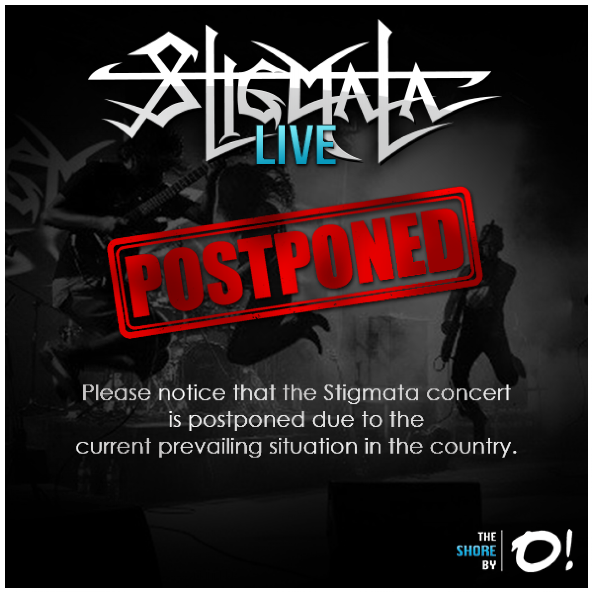 Stigmata Live Postponed