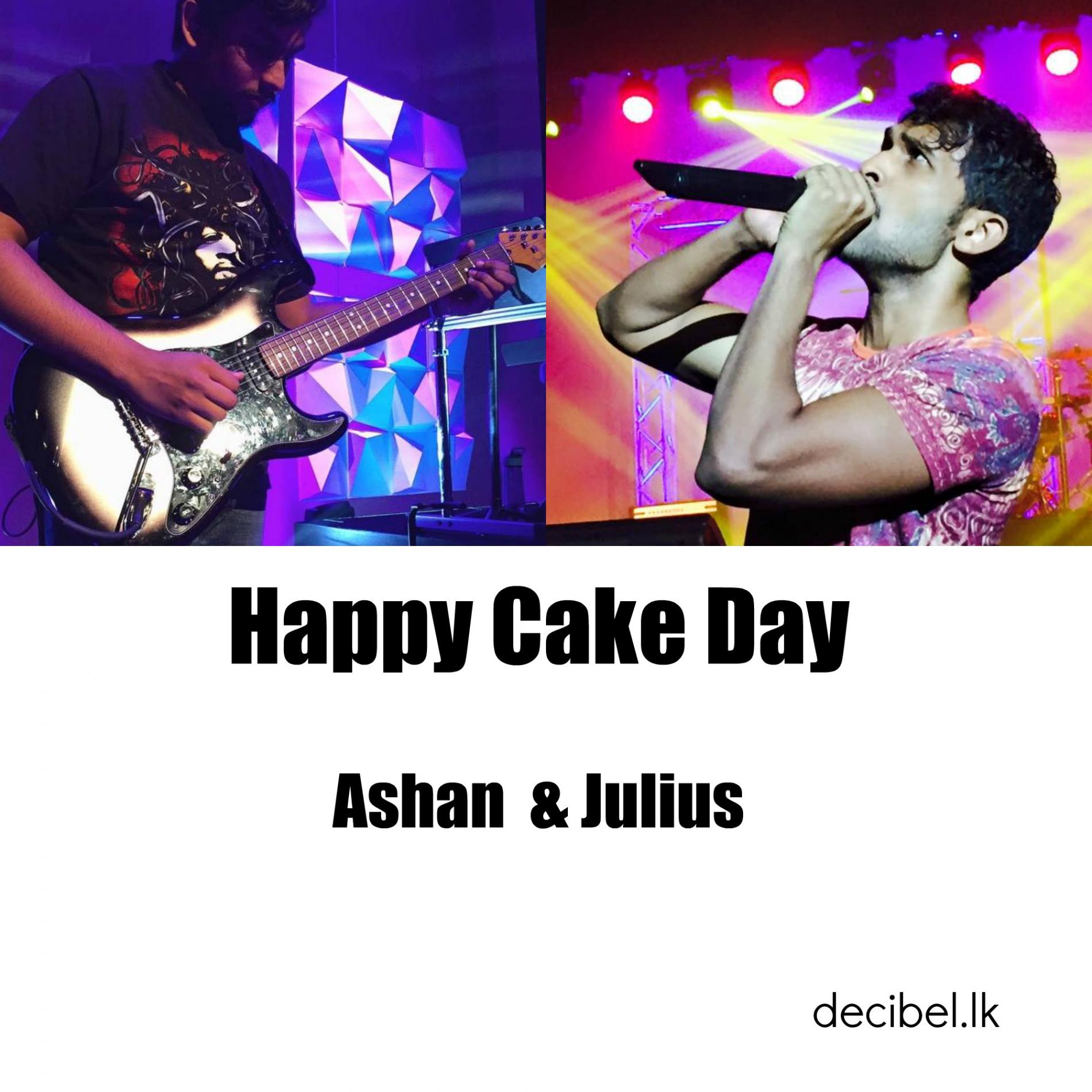 Happy Cake Day Ashan & Julius