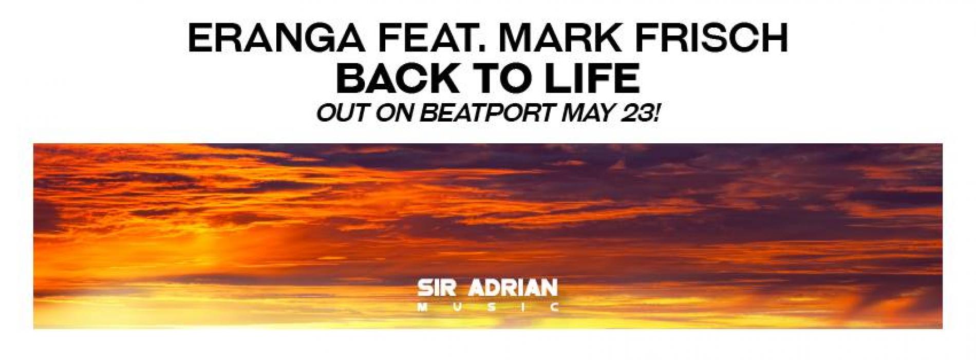 Eranga ft. Mark Frisch – Back to Life (Original)