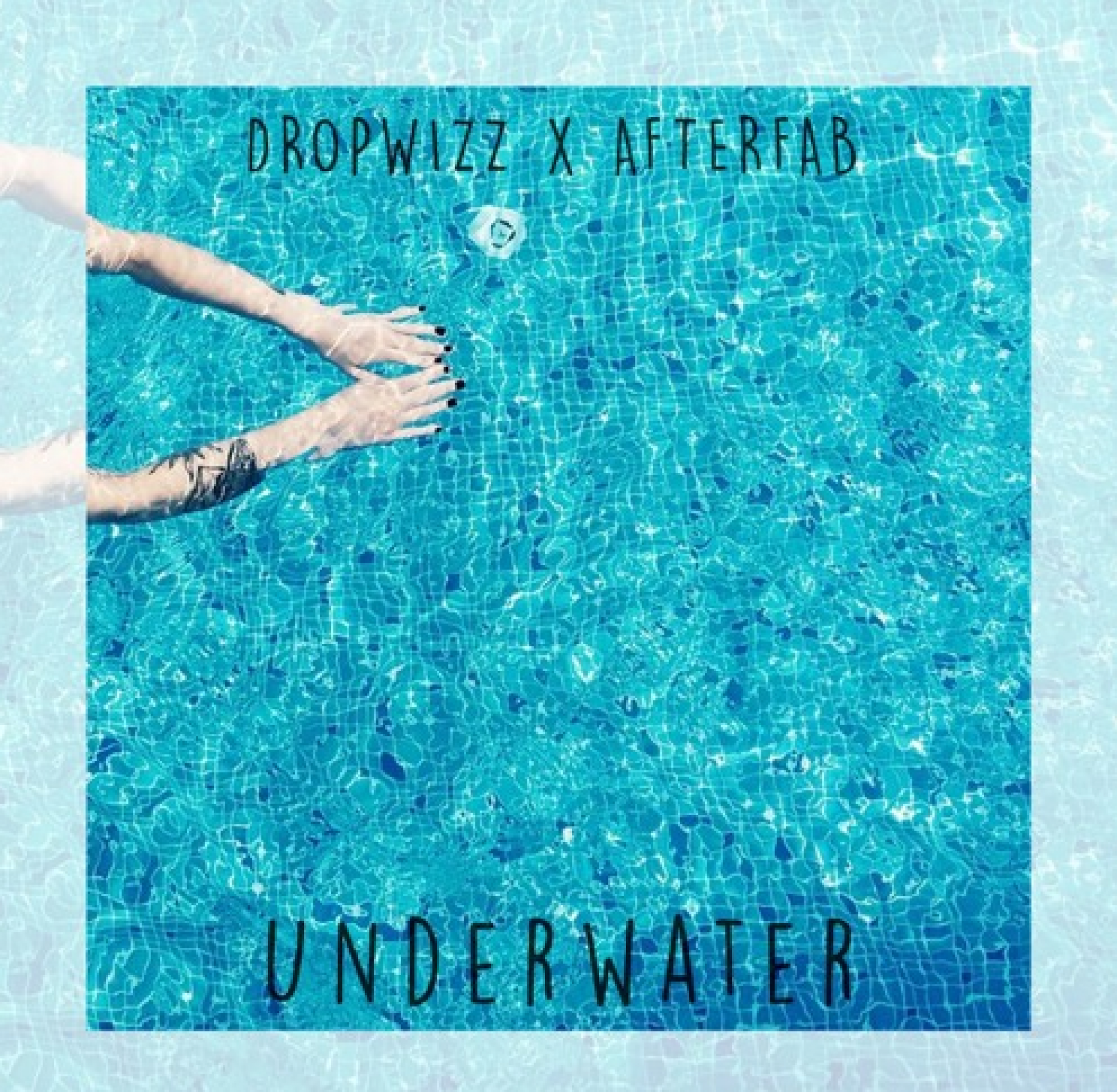 Dropwizz x Afterfab – Underwater