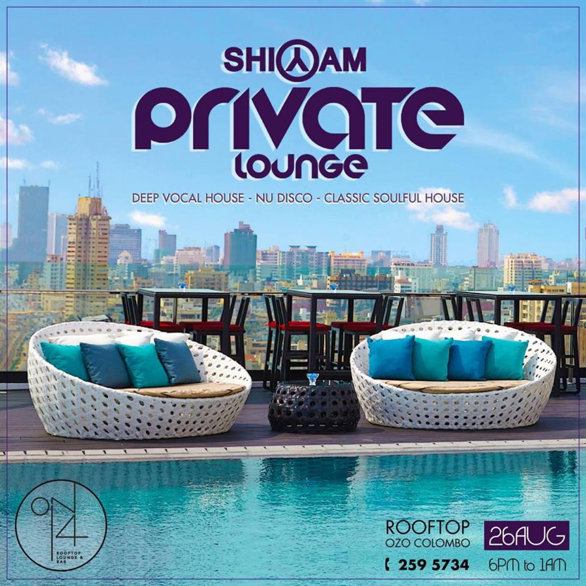 Private Lounge With Dj Shiyam