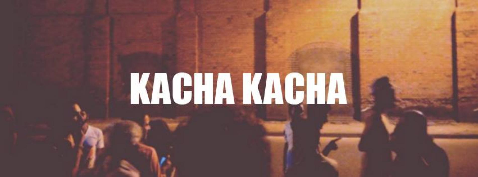 Kacha Kacha V