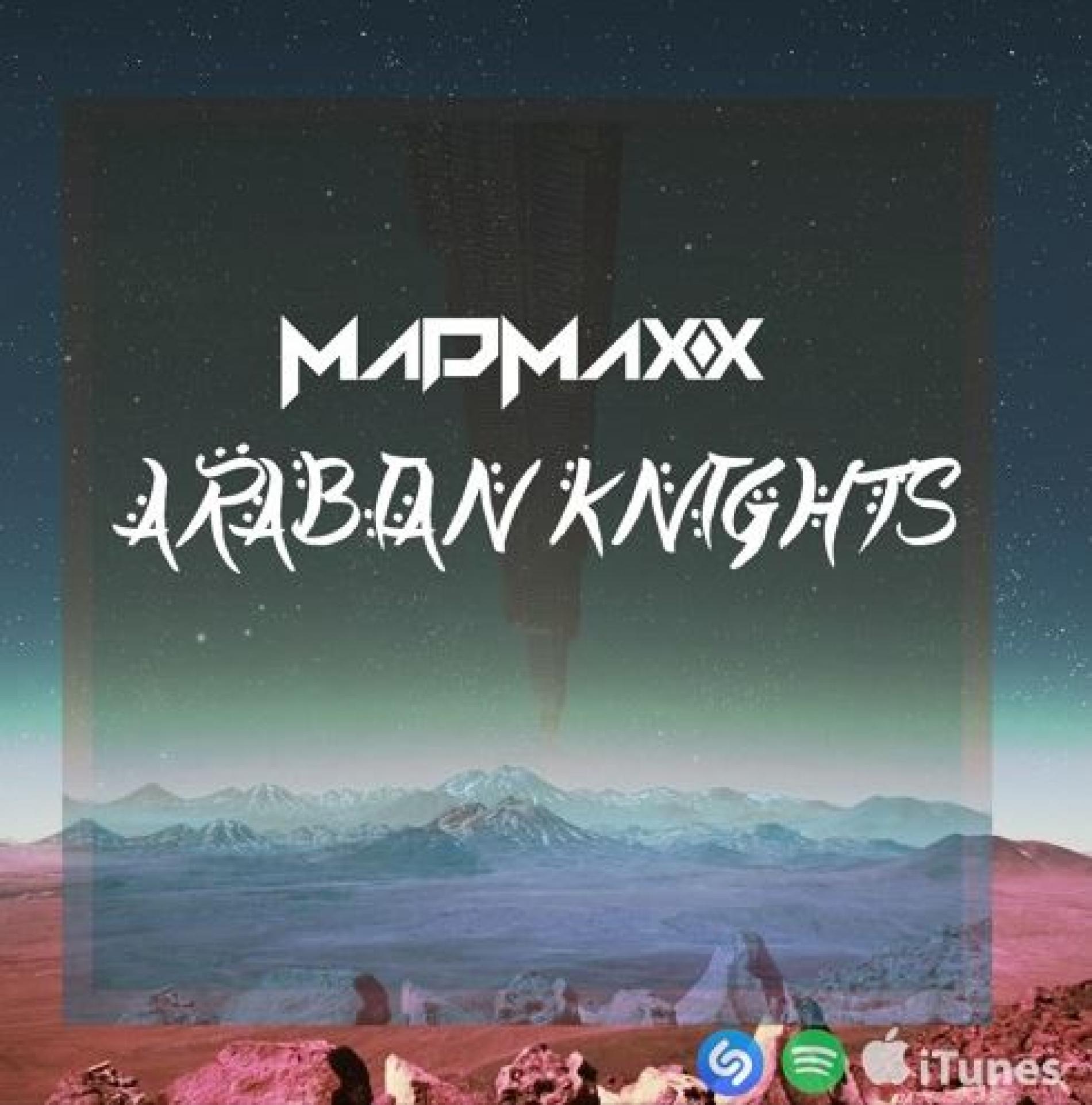 Madmaxx – Arabian Knights