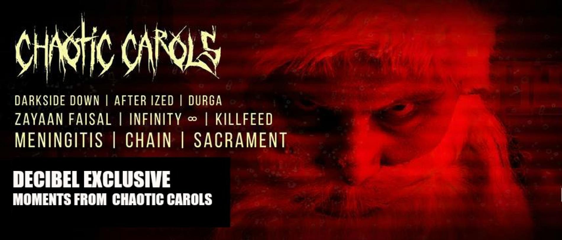 Decibel Exclusive : Chaotic Carols