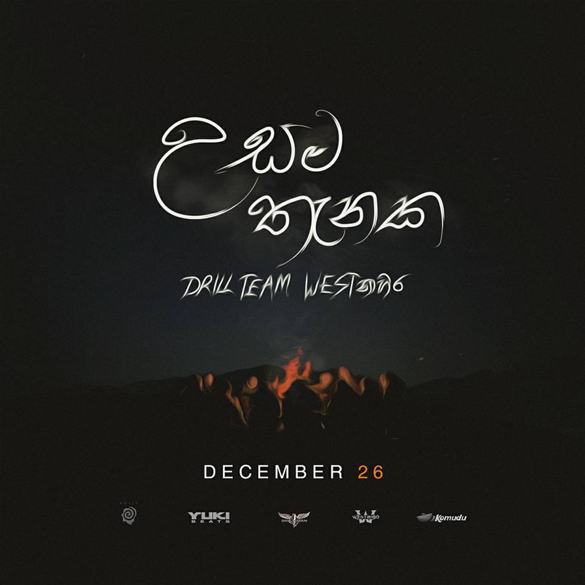 Drill Team Westnahira Ft Yuki – Usama Thanaka (උසම තැනක)