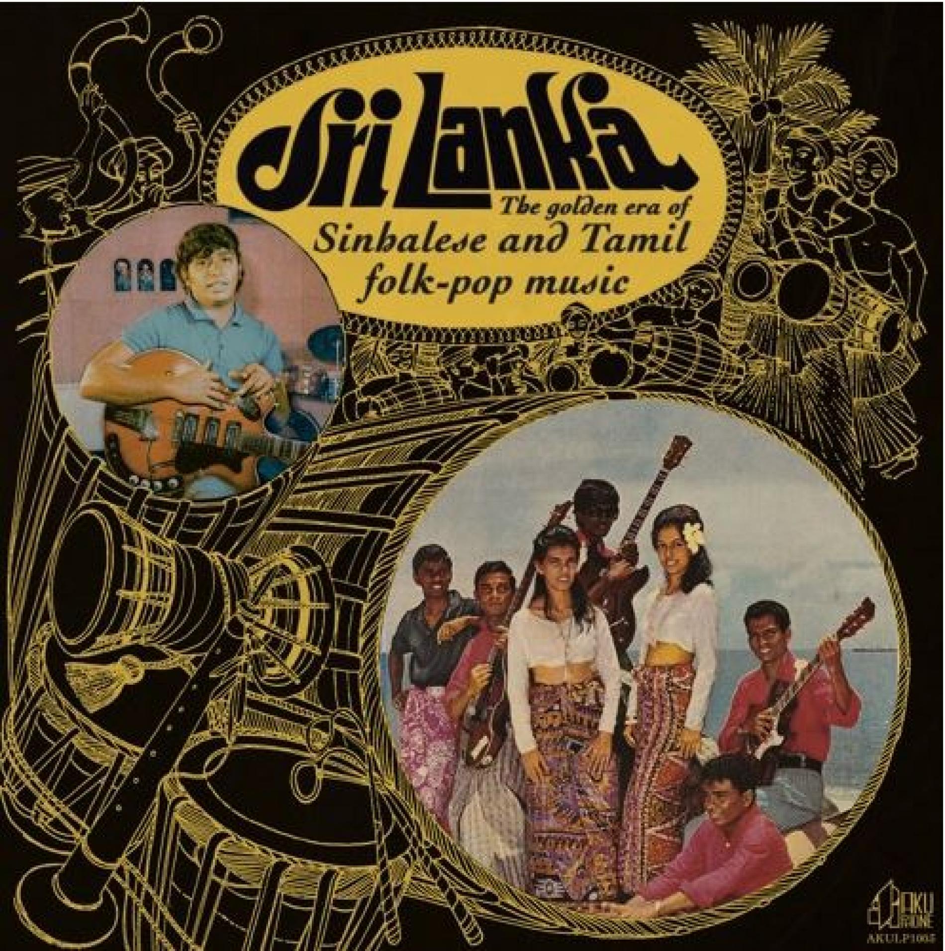 The Golden Era Of Sinhalese & Tamil Folk-Pop Music