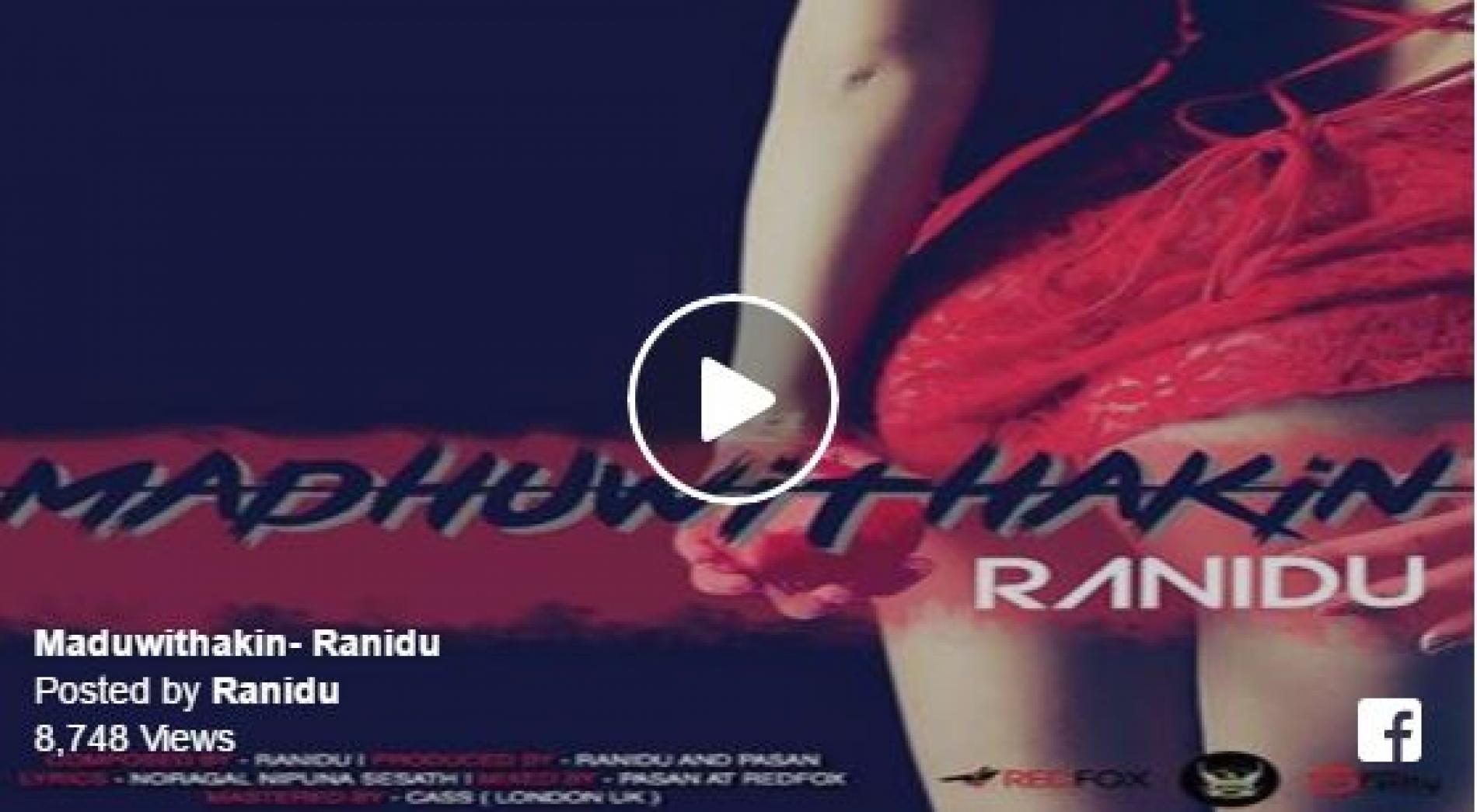 Ranidu – Maduwithakin