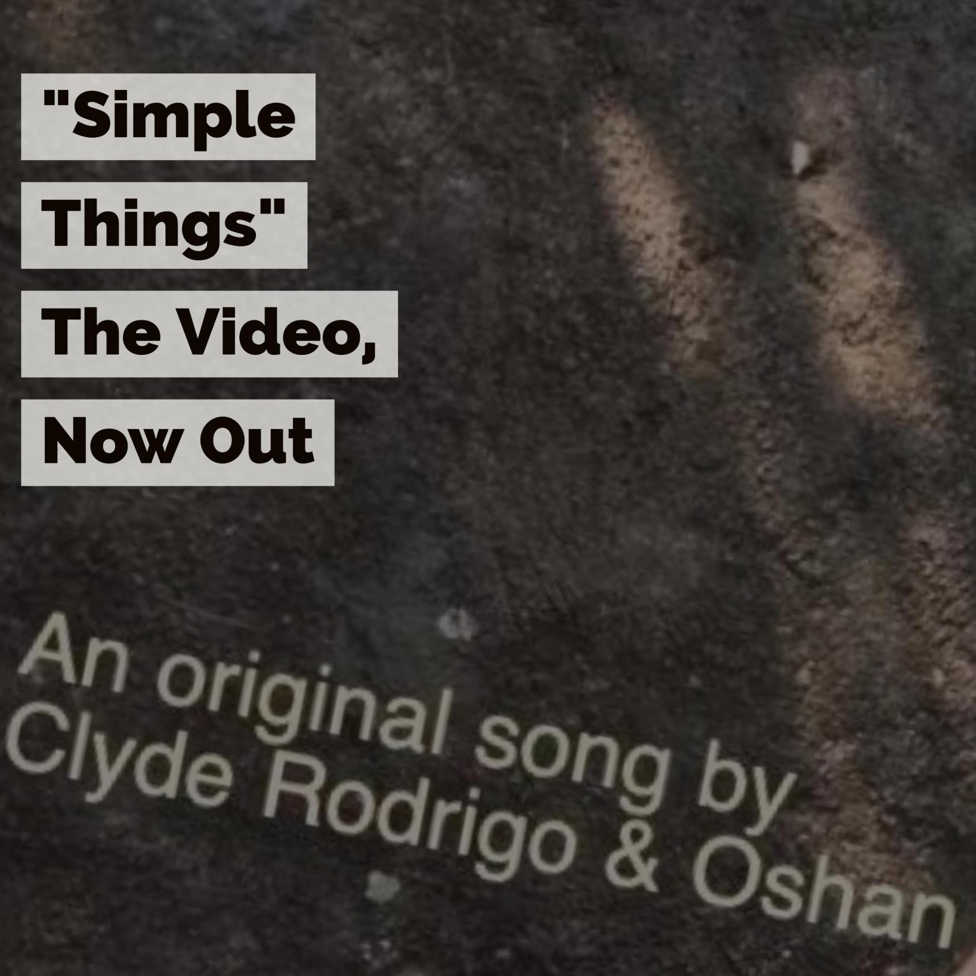 Clyde Rodrigo & Oshan Fernando – “Simple Things”