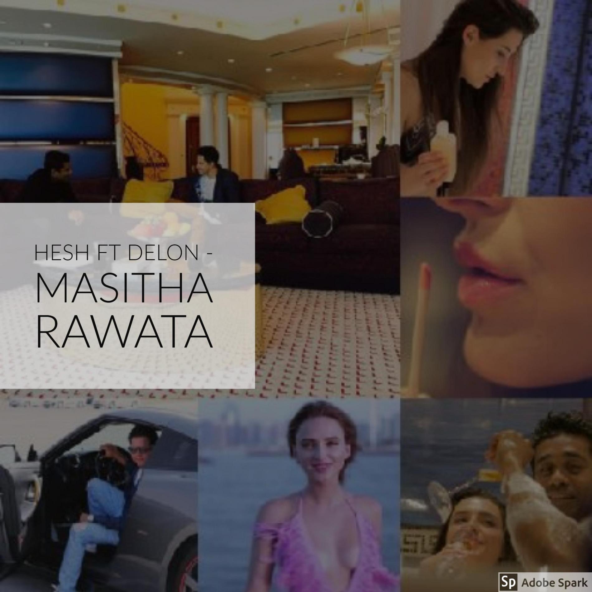 Hesh & Delon – Masitha Rawata