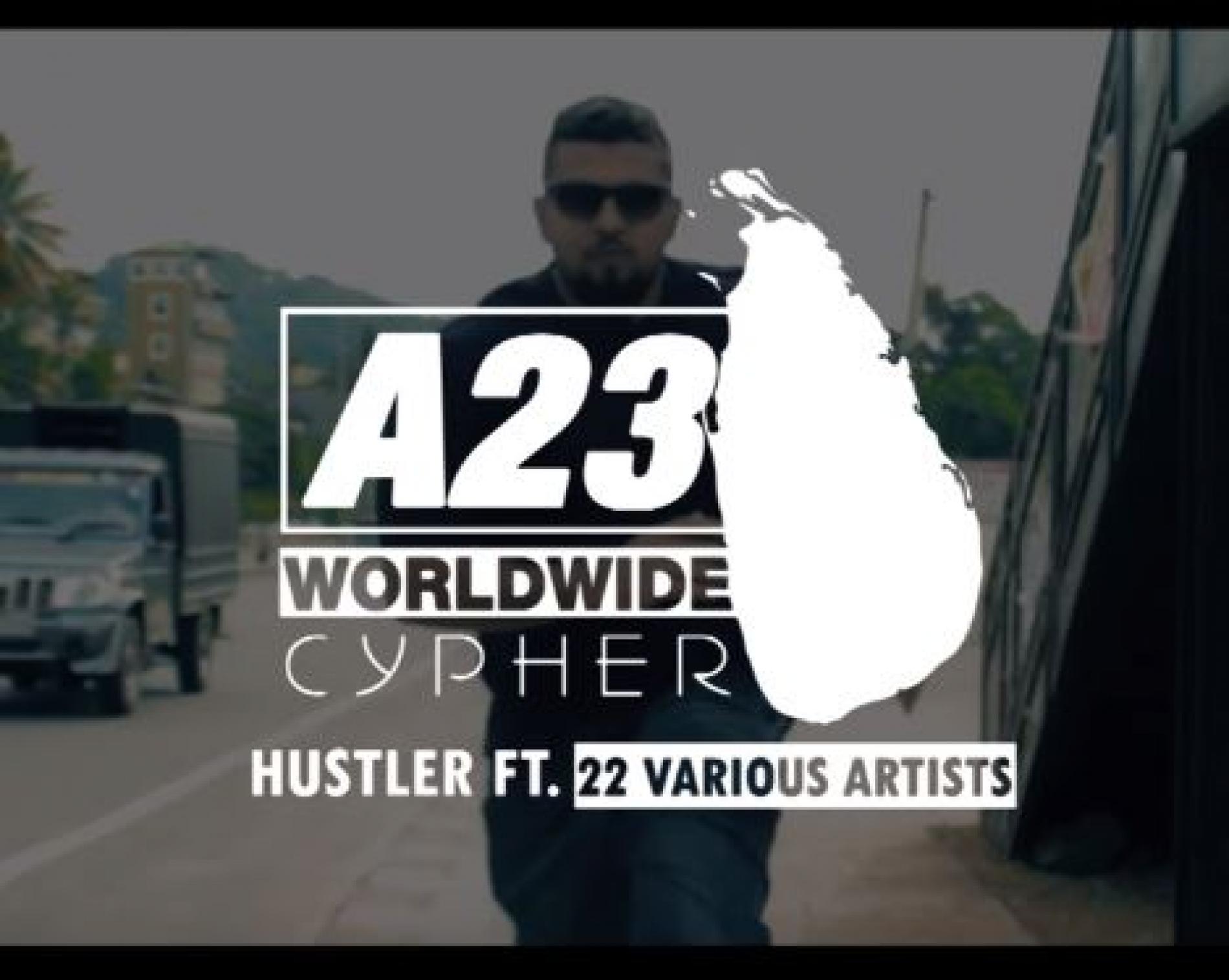 Young Hustler Ft. Various Artists – A23 Worldwide Cypher 2017
