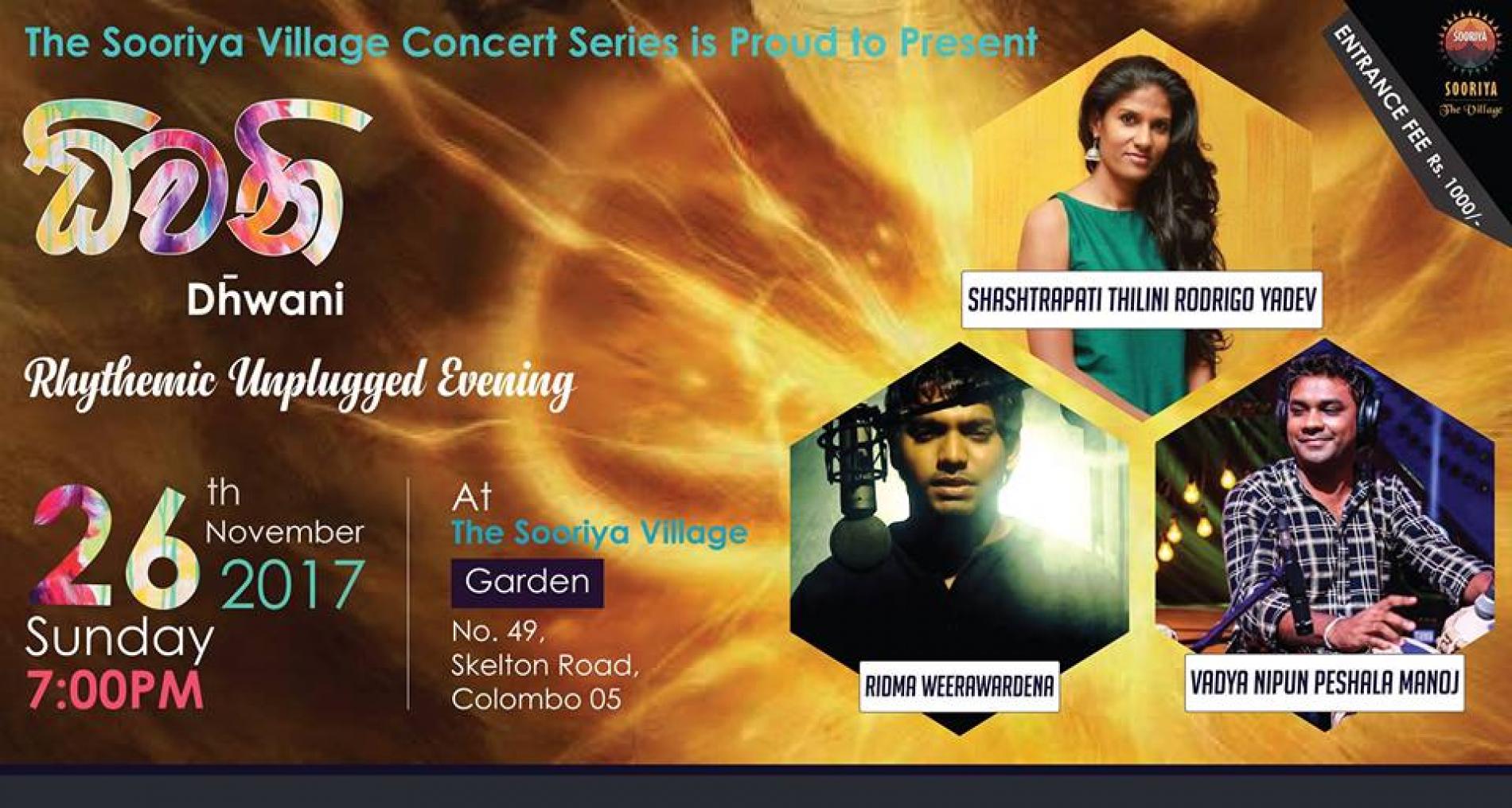 The Sooriya Village Concert Series Presents – Dhwani