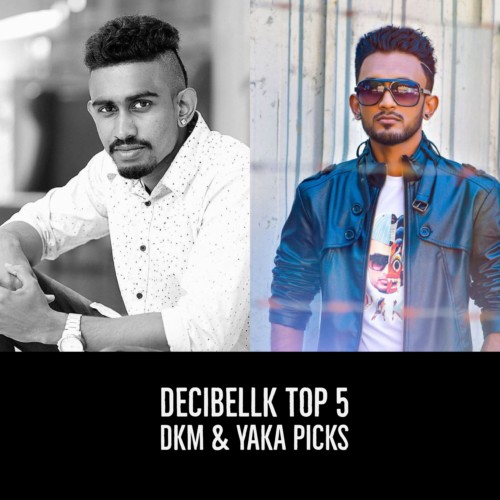 DKM & YAKA : The Decibel Top 5