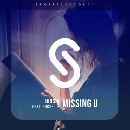 Hibshi Ft Rochelle – Missing U