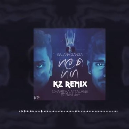 K2 – Ravi Jay Ft Charitha Attalage : Galana Ganga ගලන ගඟ (Remix)