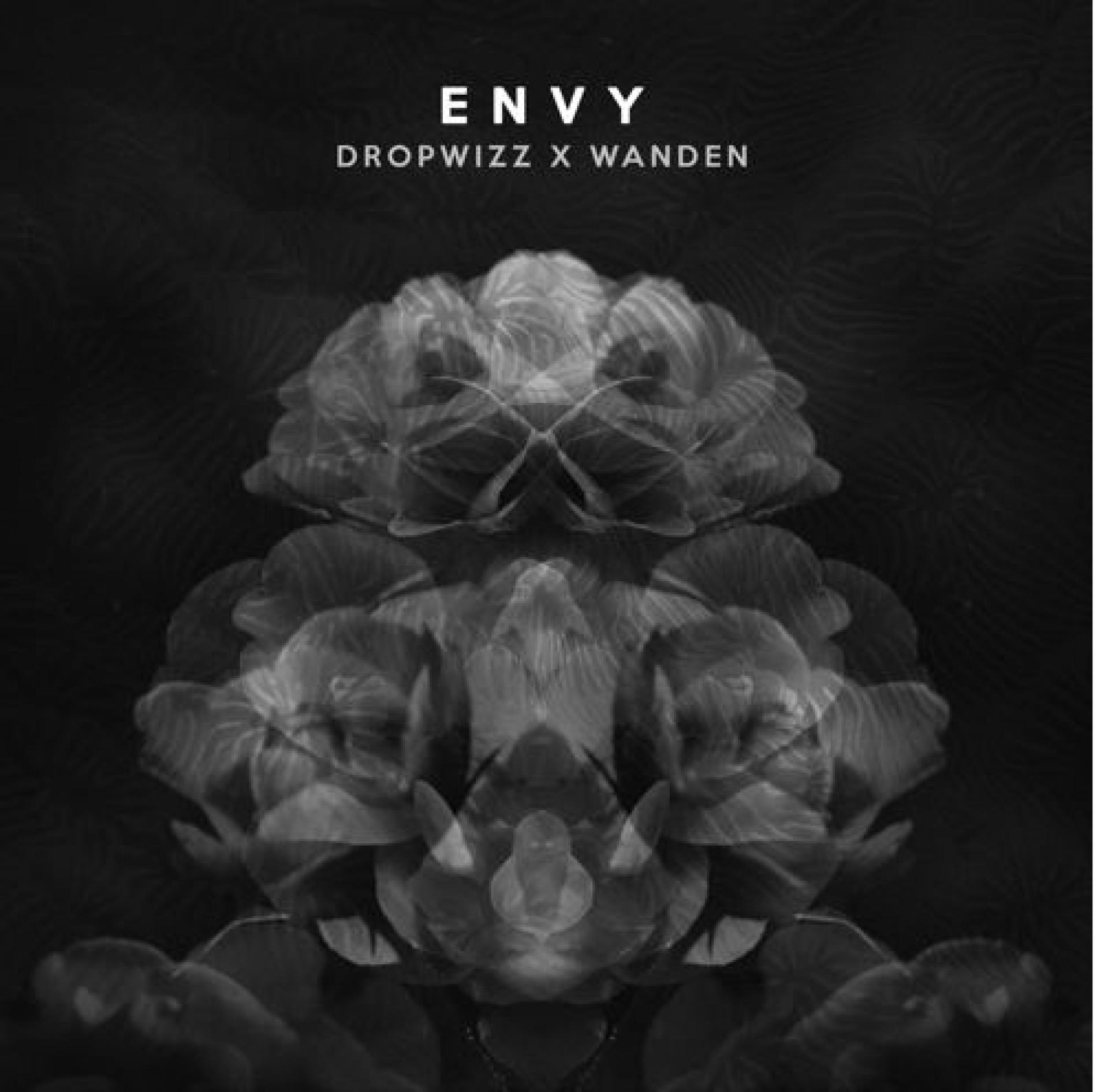 Dropwizz x Wanden – Envy