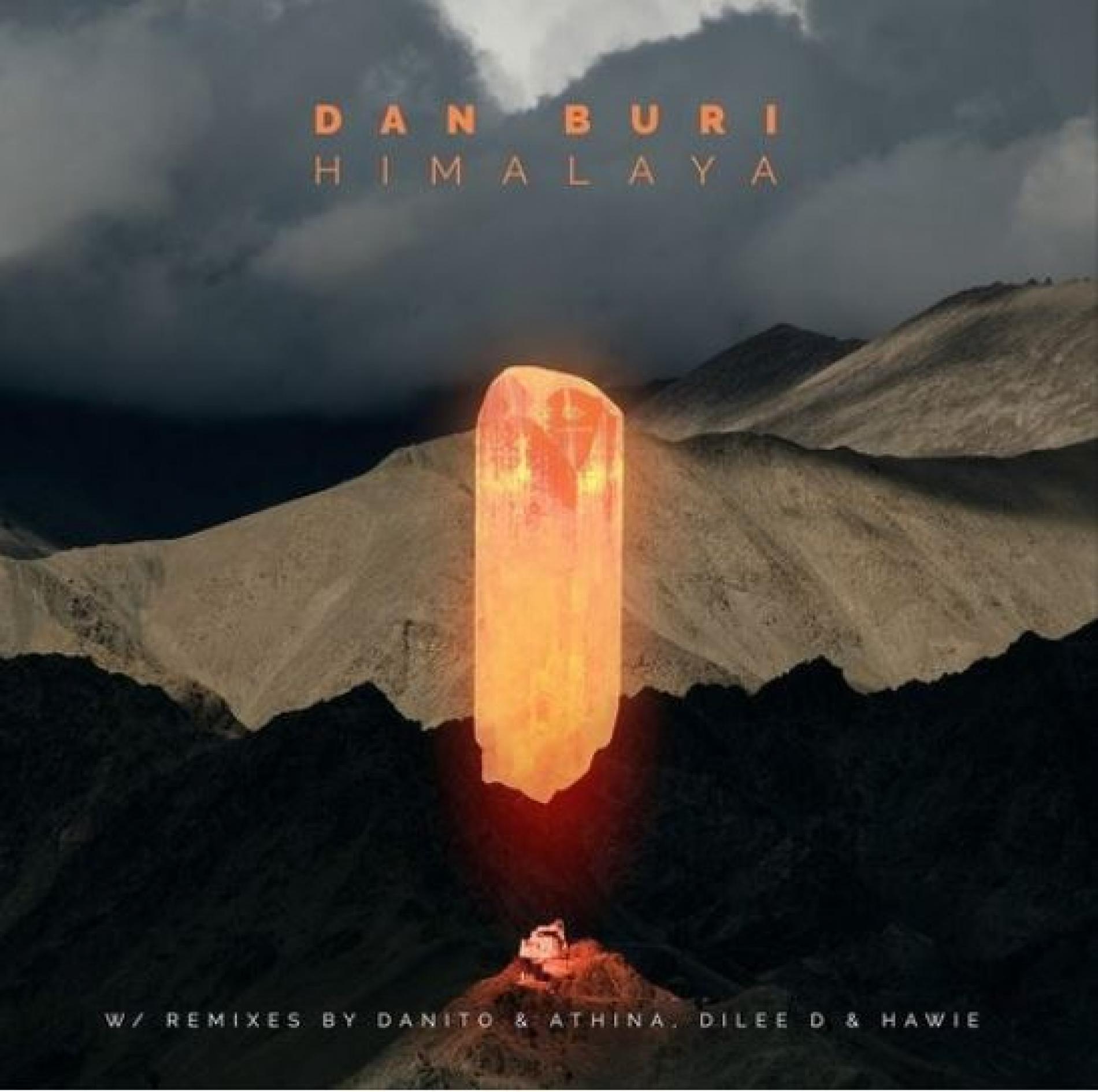 Dan Buri – Himalaya (Dilee D Remix)