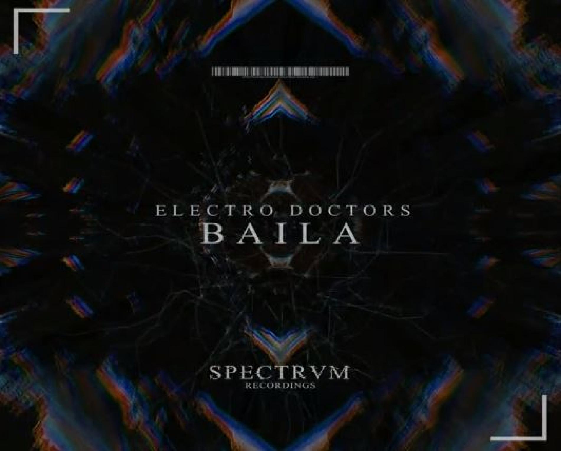 Electro Doctors – Baila
