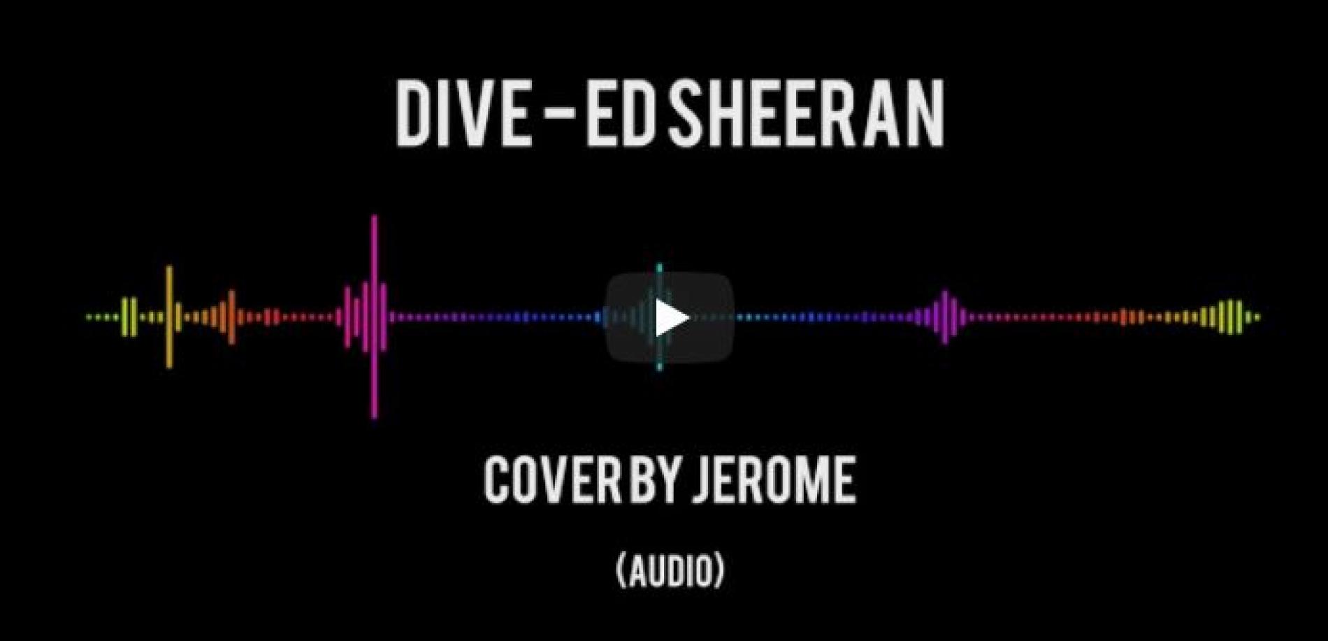 Jerome – Dive (cover)