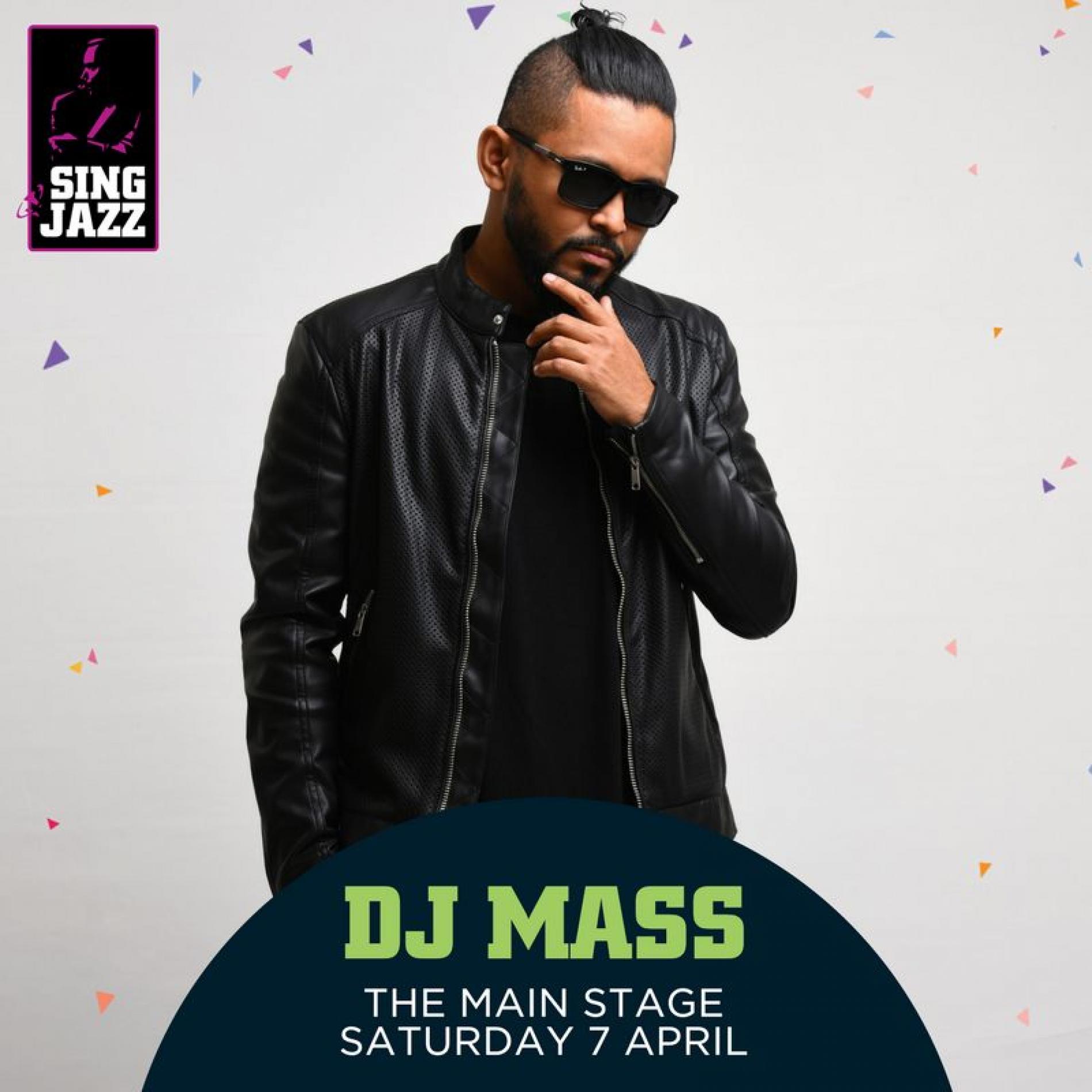 DJ Mass To Play At The Singapore Jazz Fest This Weekend!