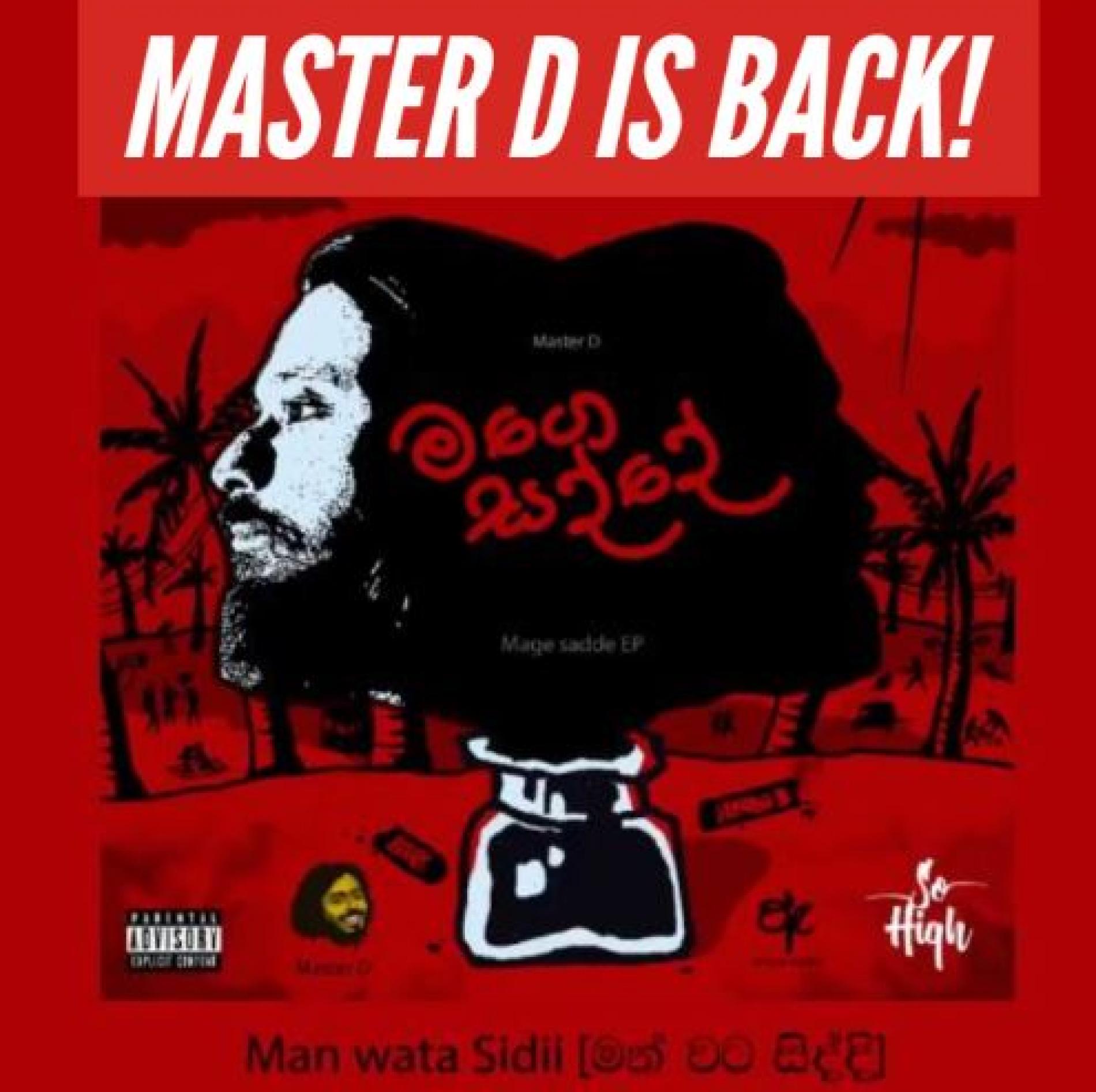 MasterD – Man Wata Sidii මන්වට සිද්ධි