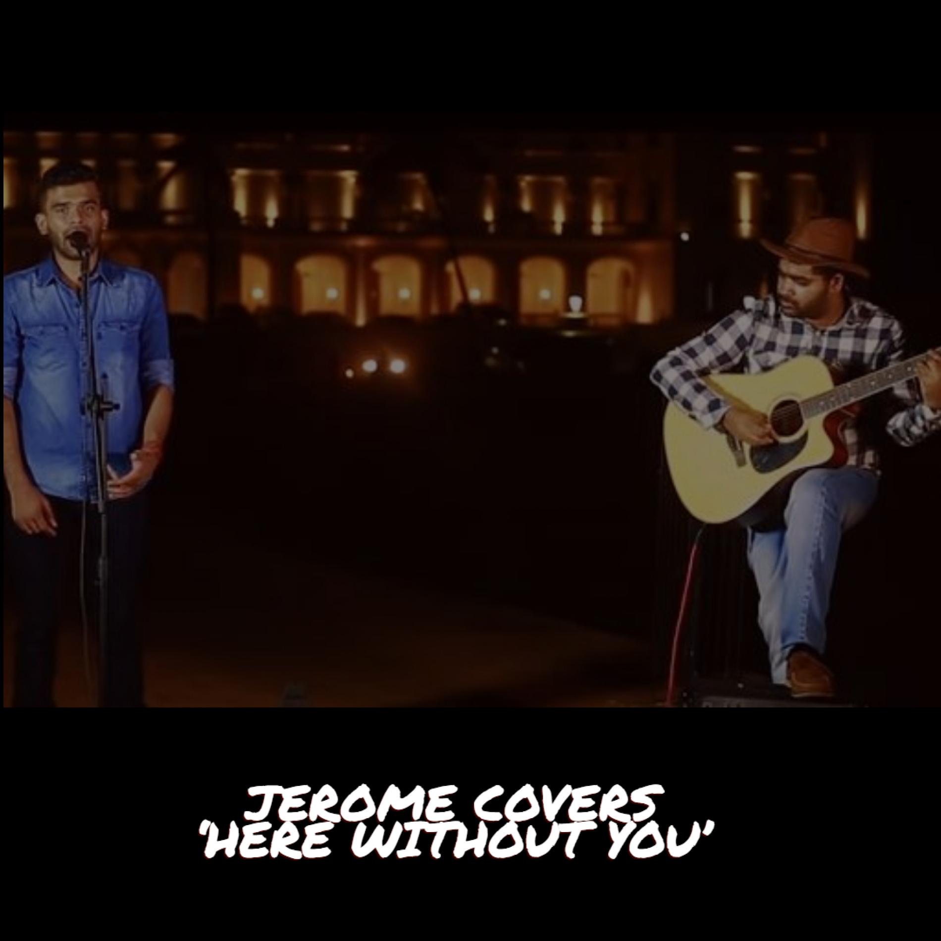 Jerome Ft Avinga : Here Without You (cover)