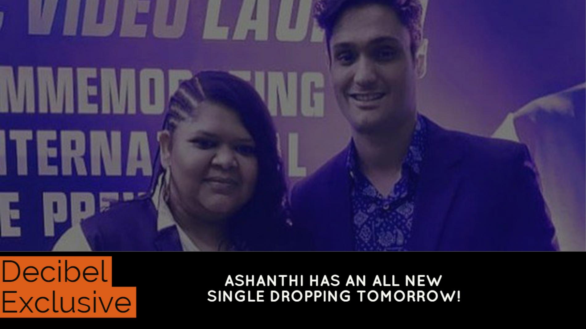 Ashanthi Will Be Releasing A New Music Video Tomorrow!