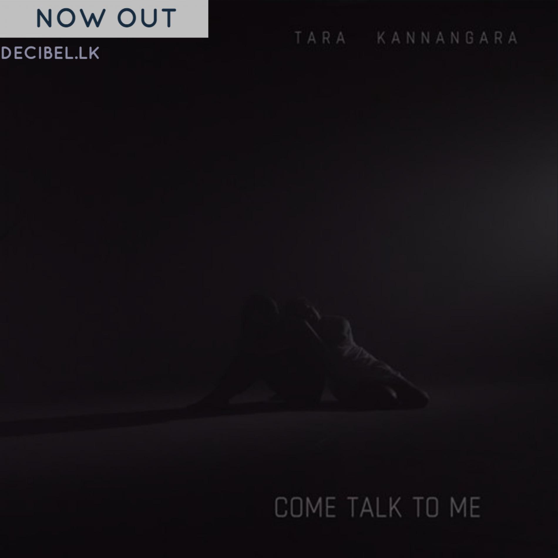 Tara Kannangara – Come Talk To Me (Peter Gabriel Cover)