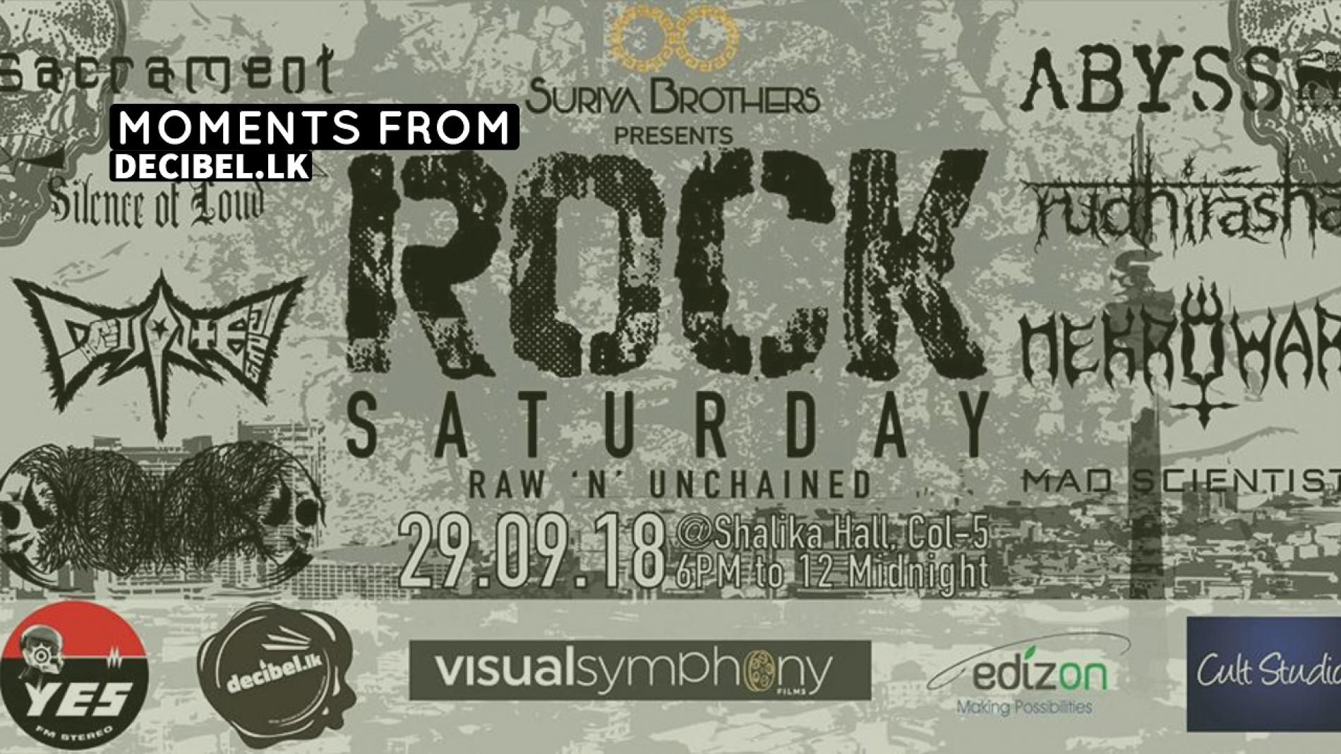 Moments From Rock Saturday : Raw & Unchained (Sep)