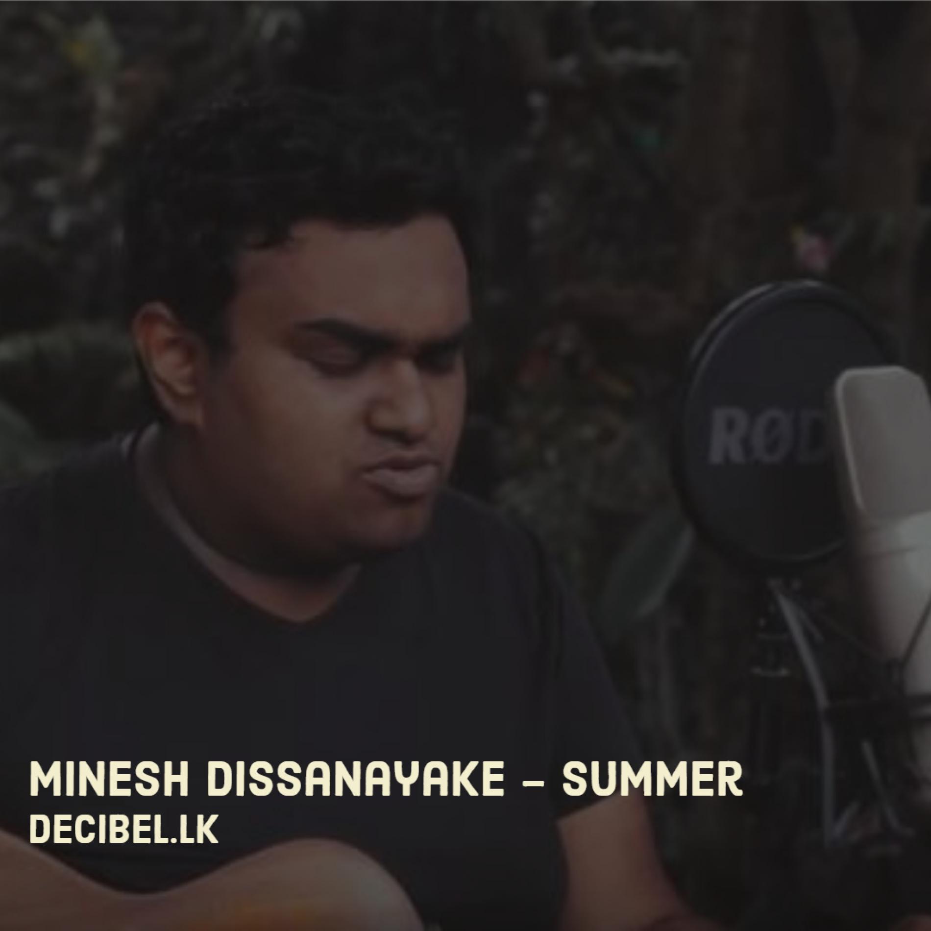 Minesh Dissanayake – Summer