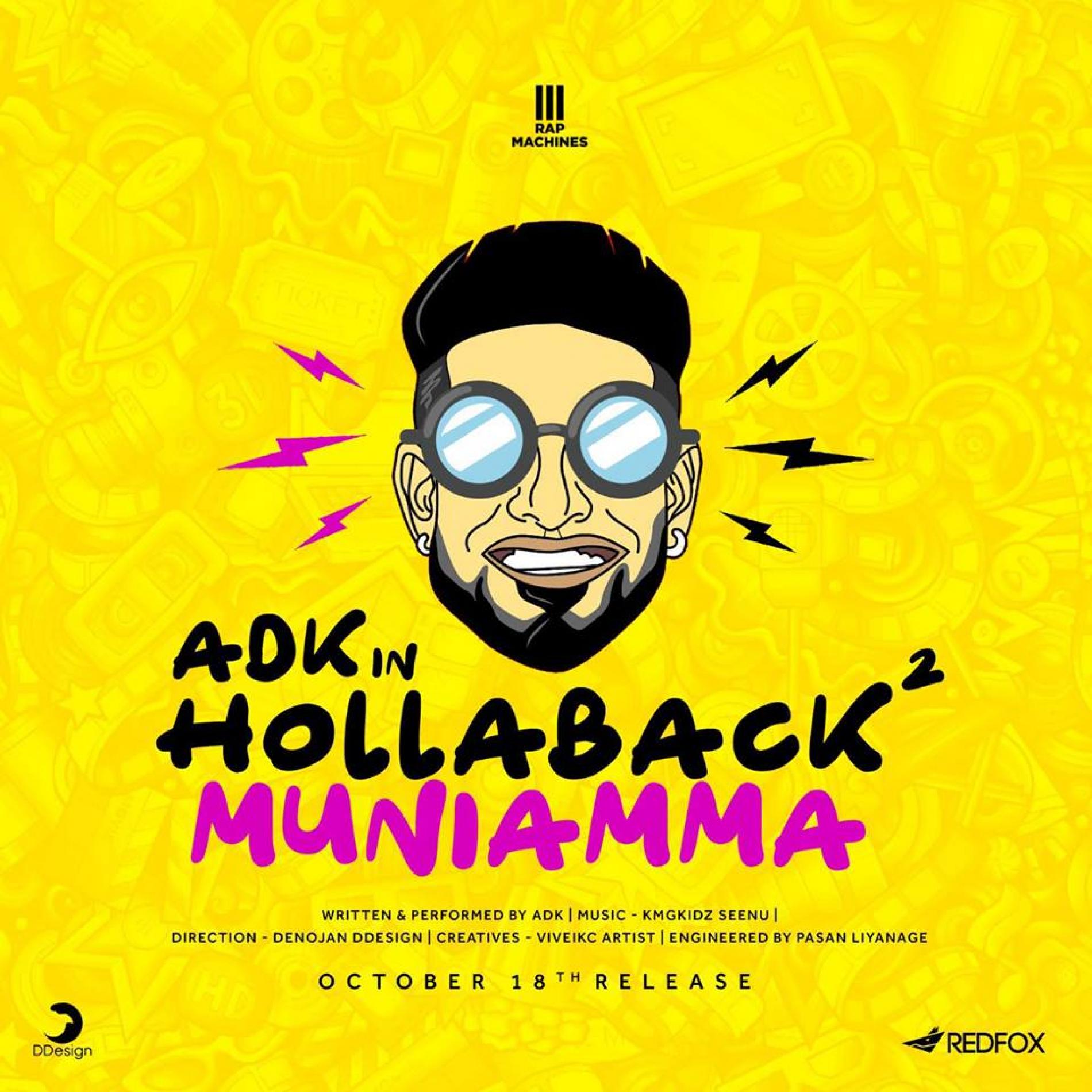 ADK – Hollaback Muniama 2