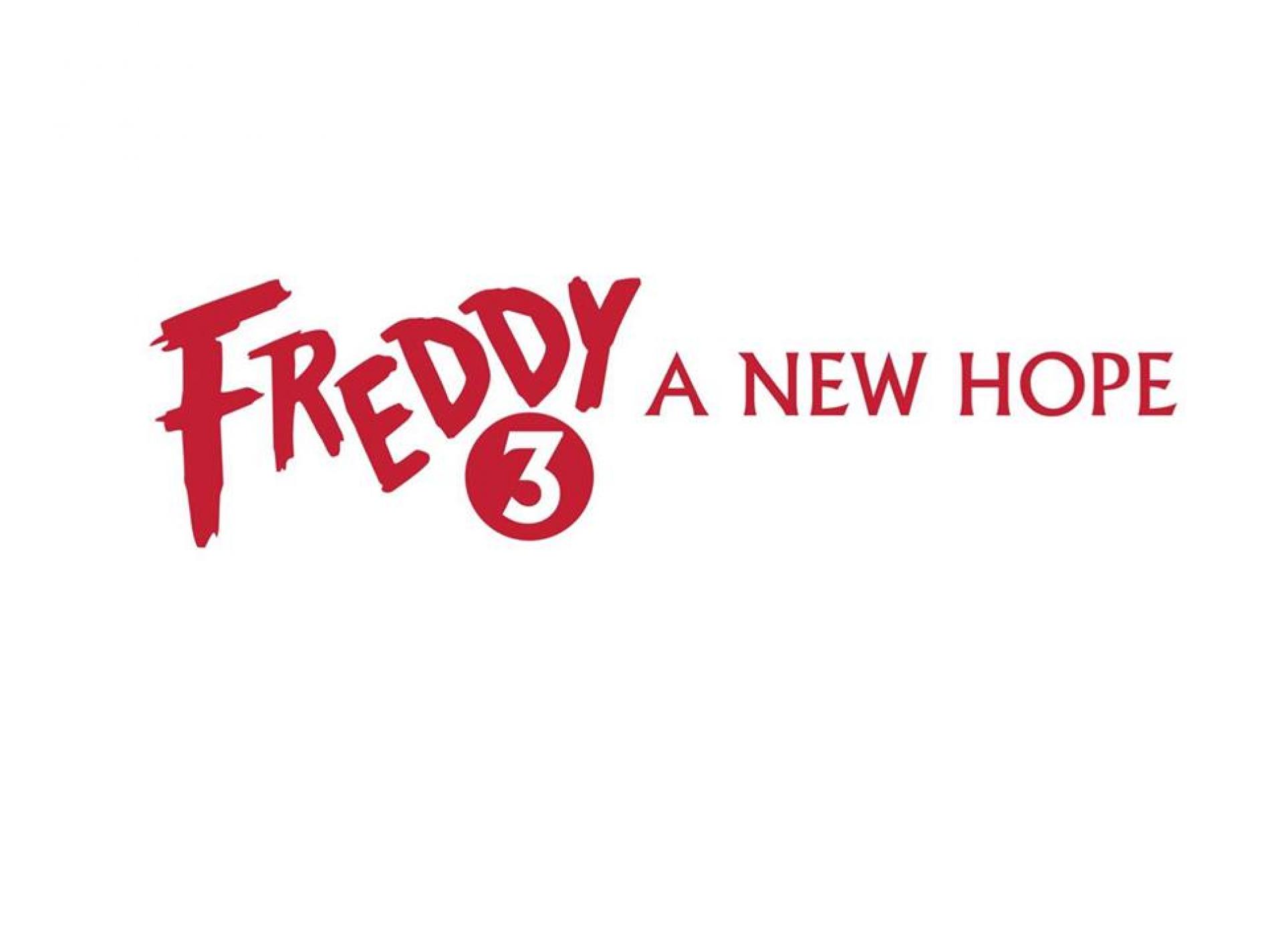 Freddy 3 – A New Hope!