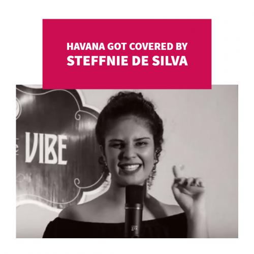 Steffnie De Silva – Havana | Camila Cabello (Future Bass Cover Version)