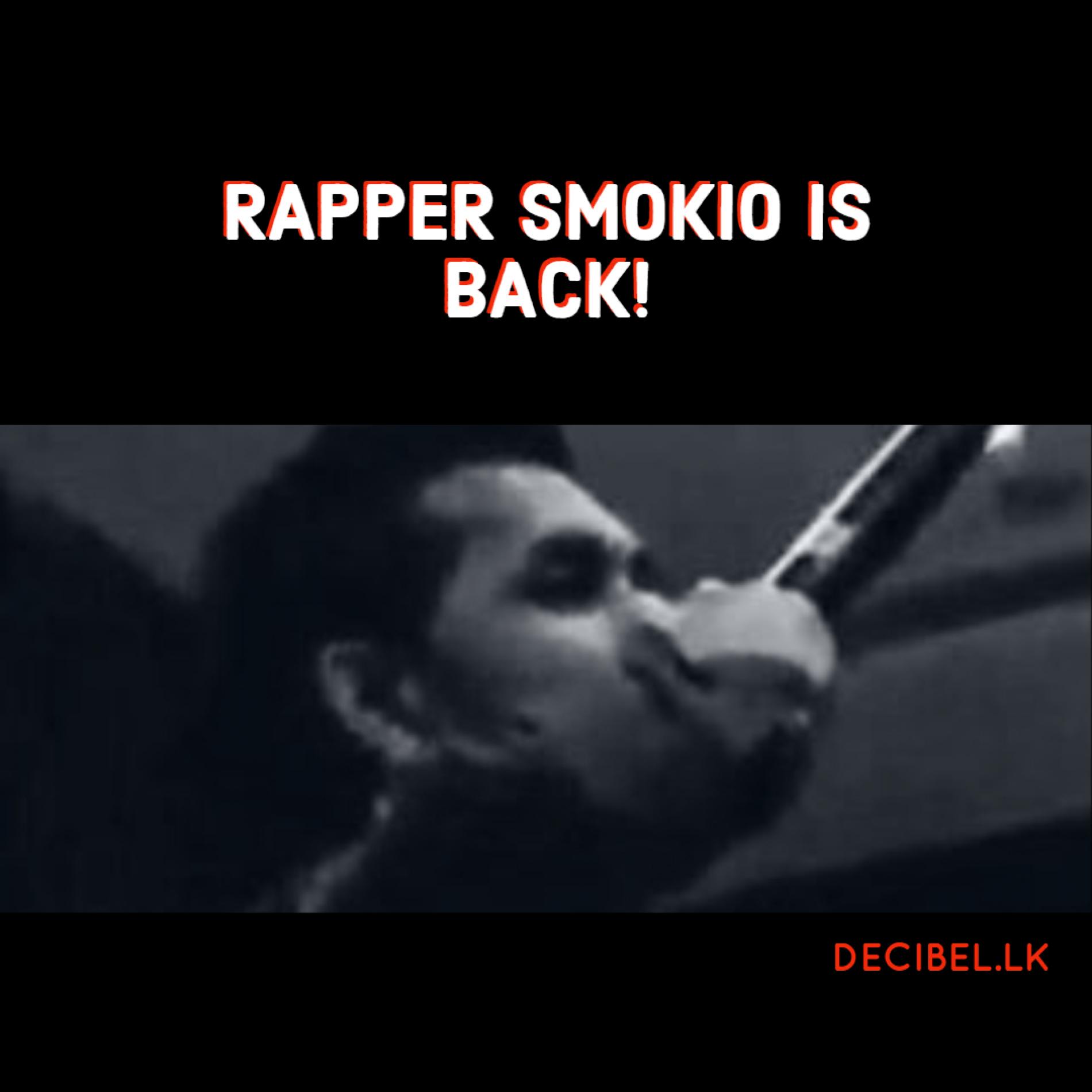 Smokio Is Back!