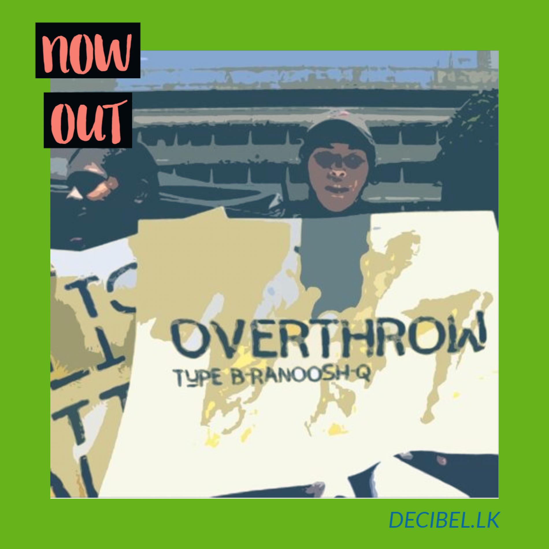 typeB x Ranoosh x Q – Overthrow (Original Mix)