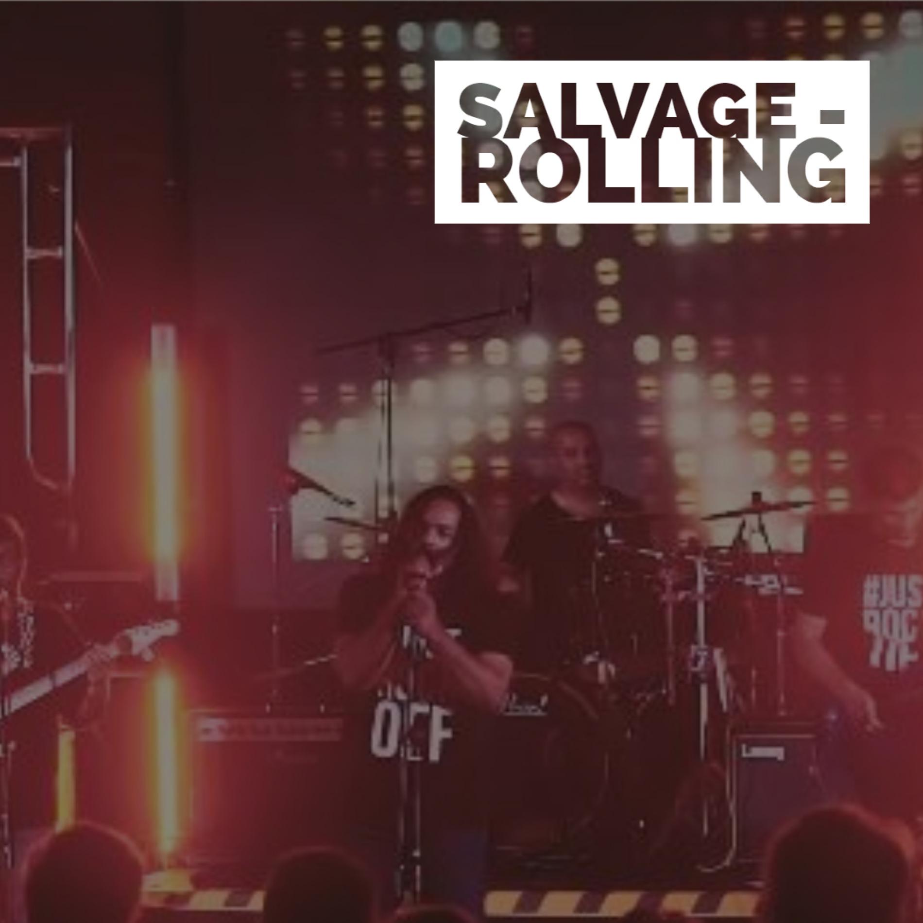 Salvage – Rolling at #JUSTROCKOFF