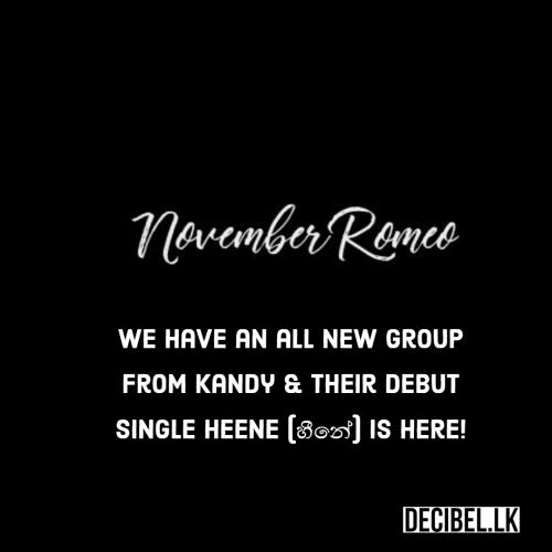 November Romeo | Heene (හීනේ) – Studio Cut