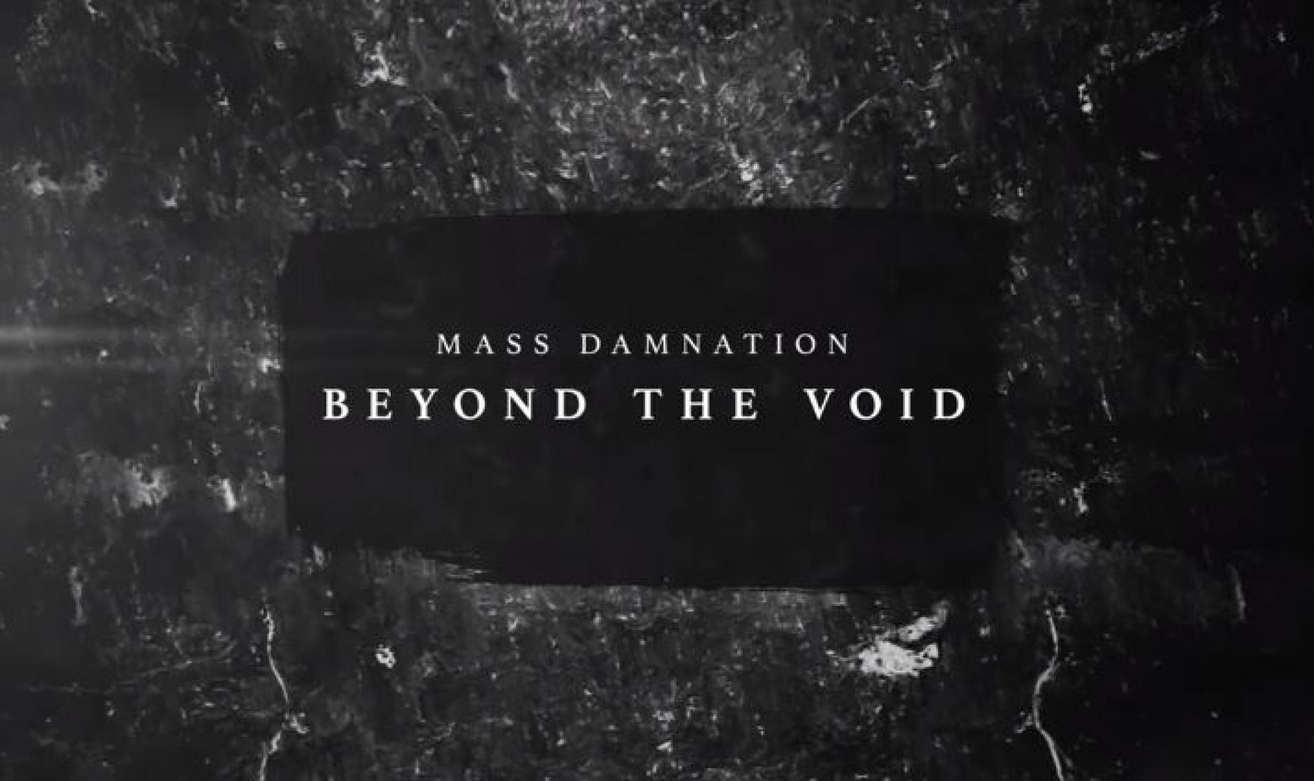 Mass Damnation – Beyond The Void (Lyric Video) 2019