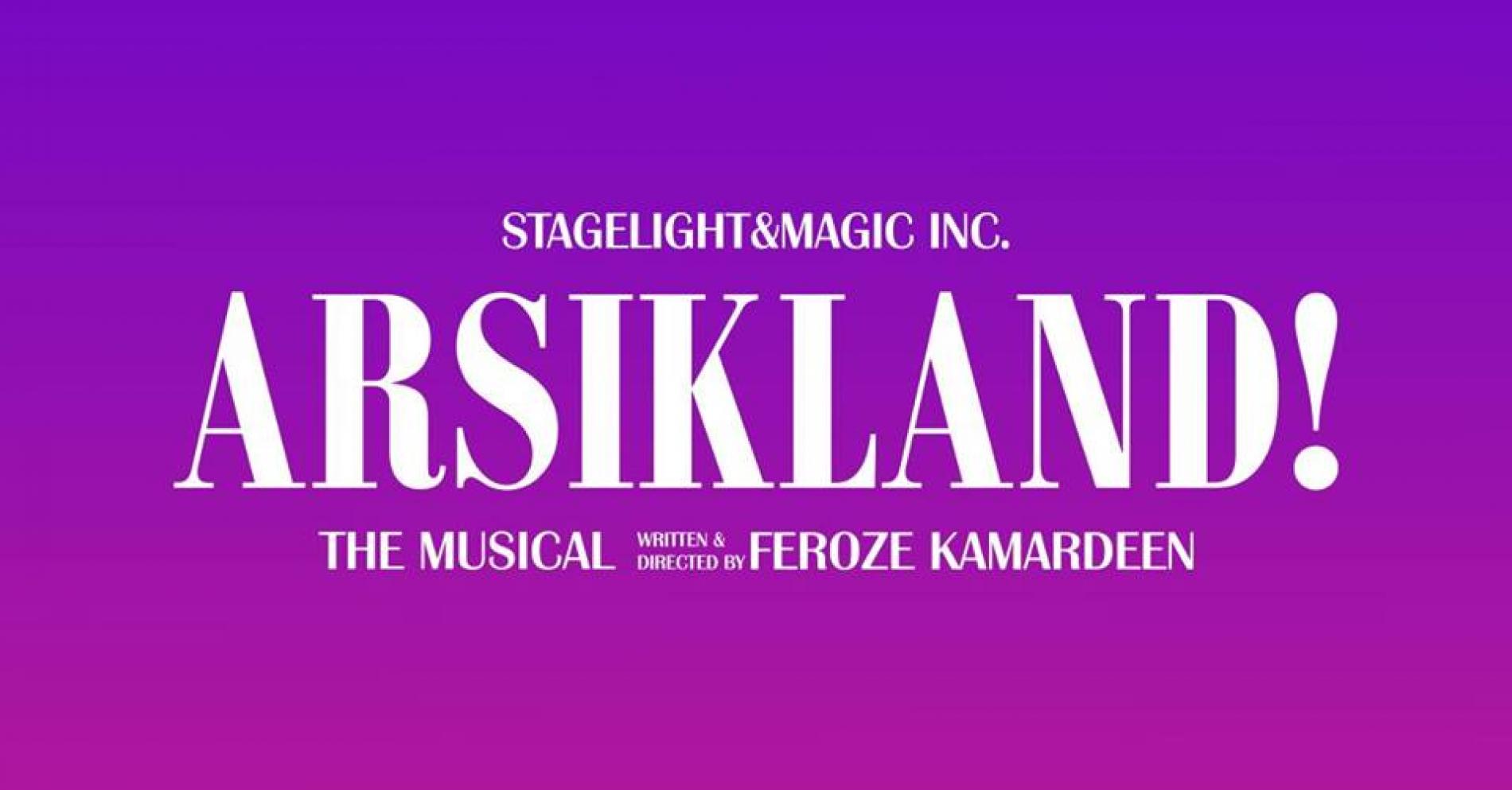 Arsikland! The Musical