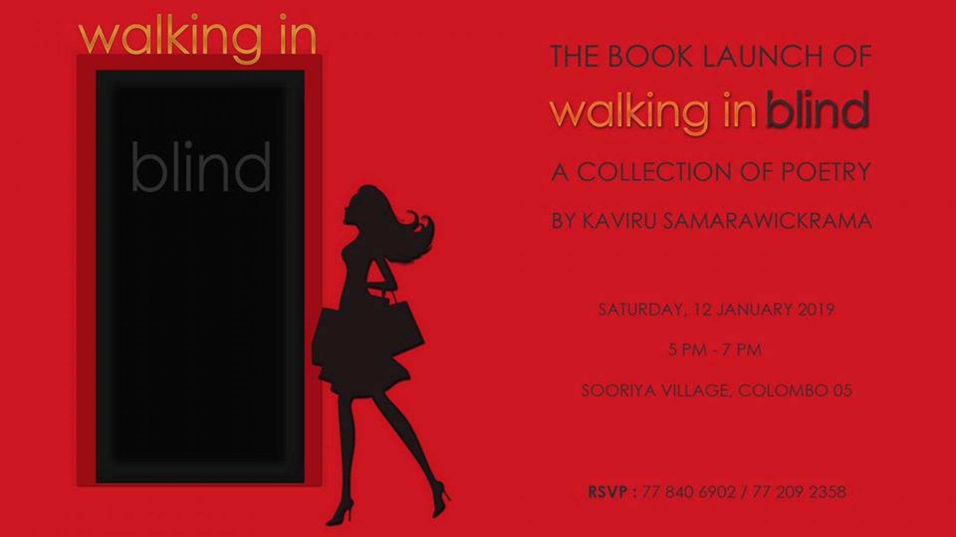 Walking In Blind (Book Launch)