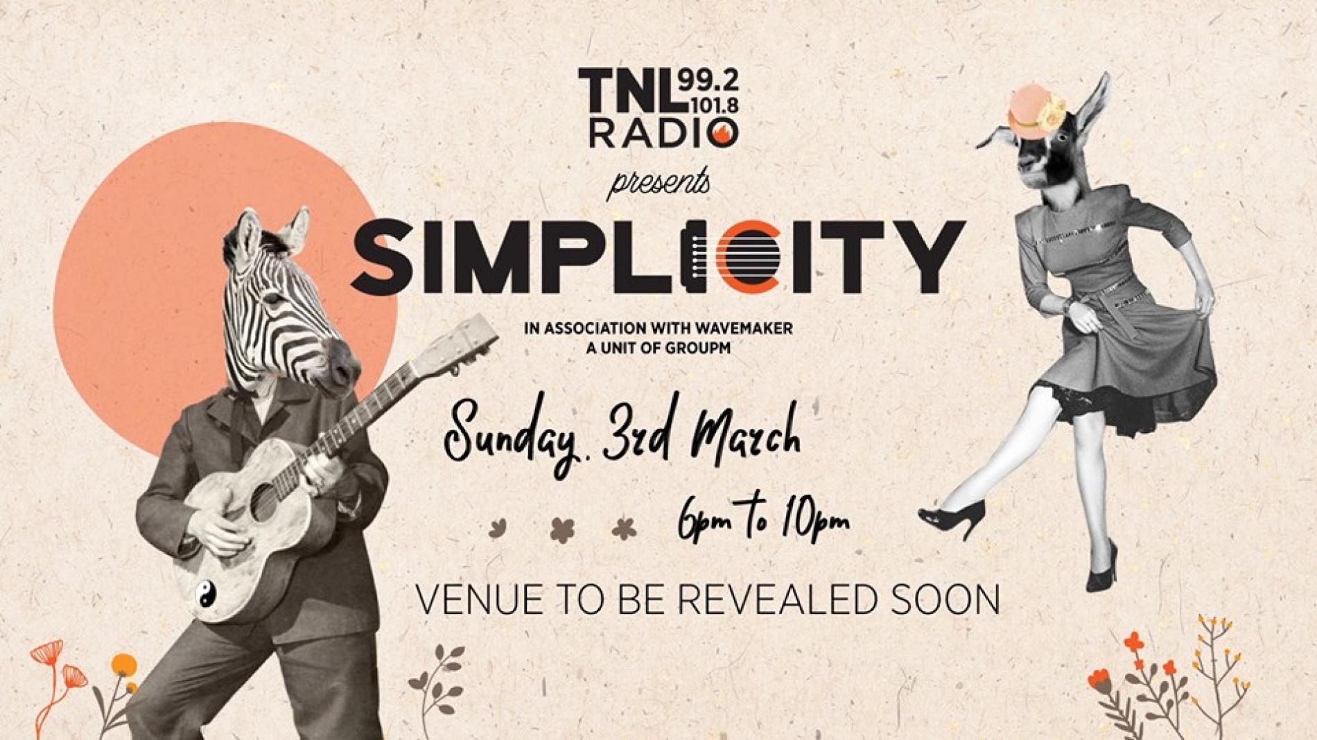 TNL Radio Presents Simplicity – In Association With Wavemaker