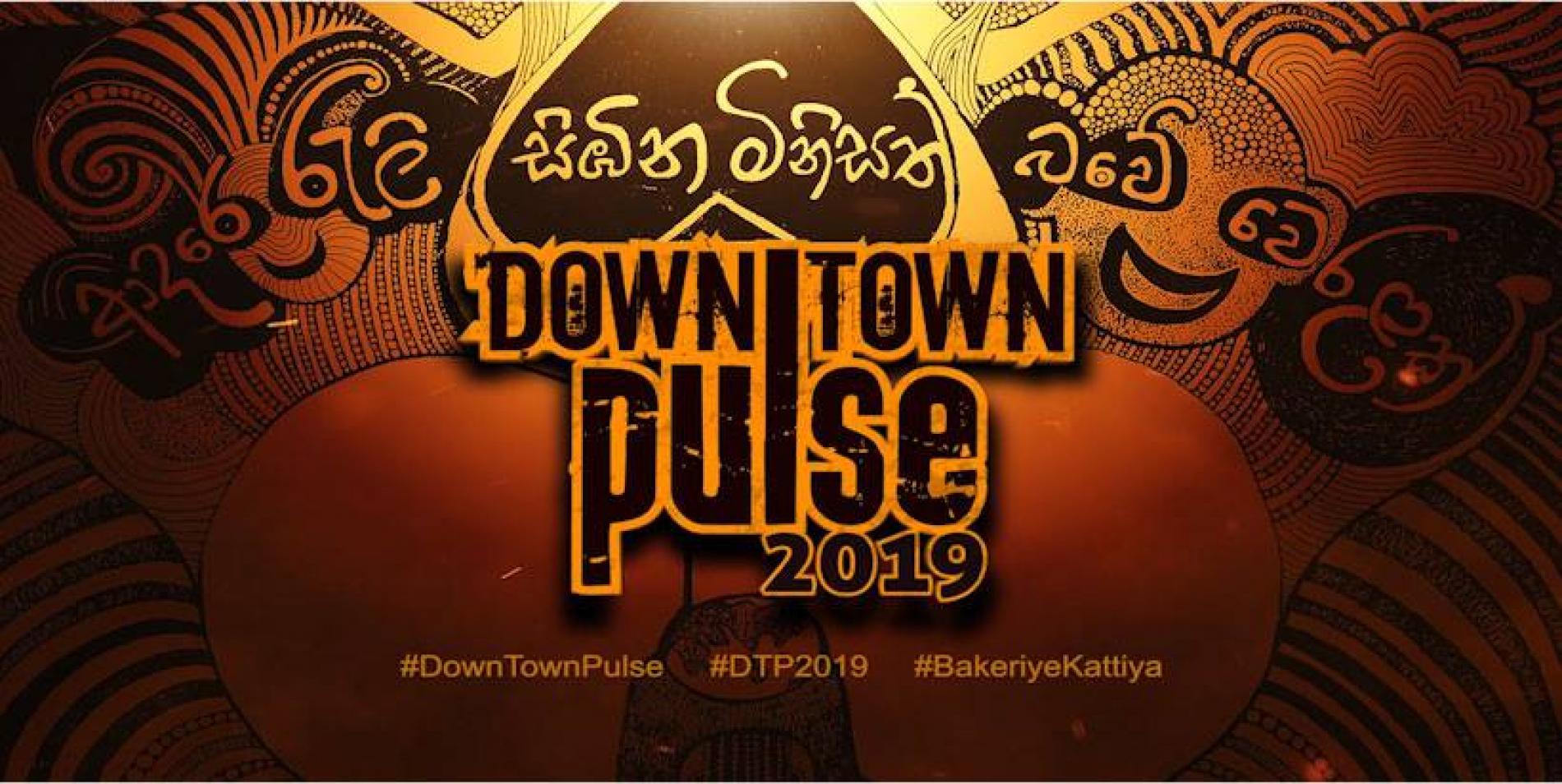Down Town Pulse 2019