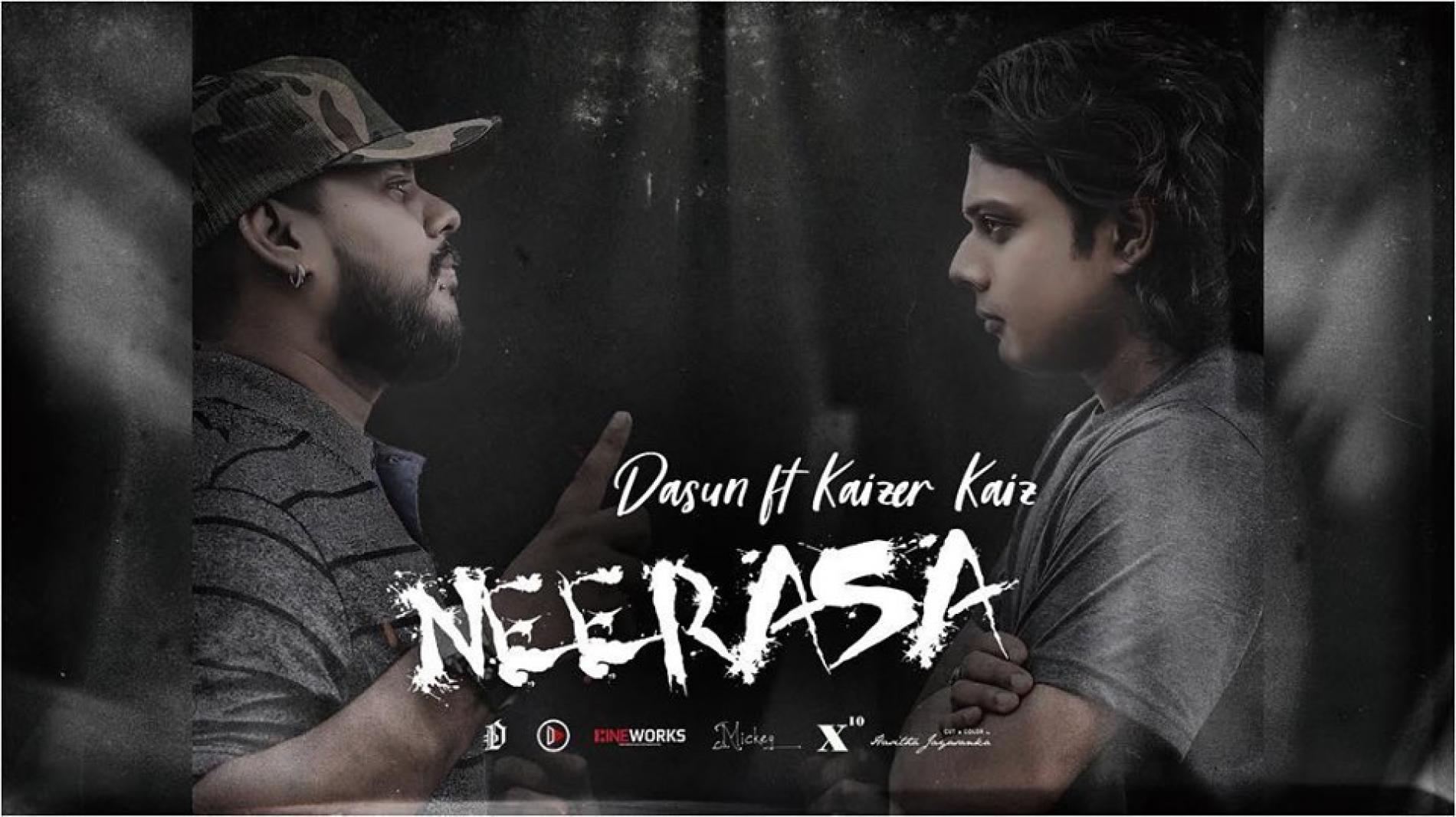 Neerasa (නී රස) – Dasun ft Kaizer Kaiz