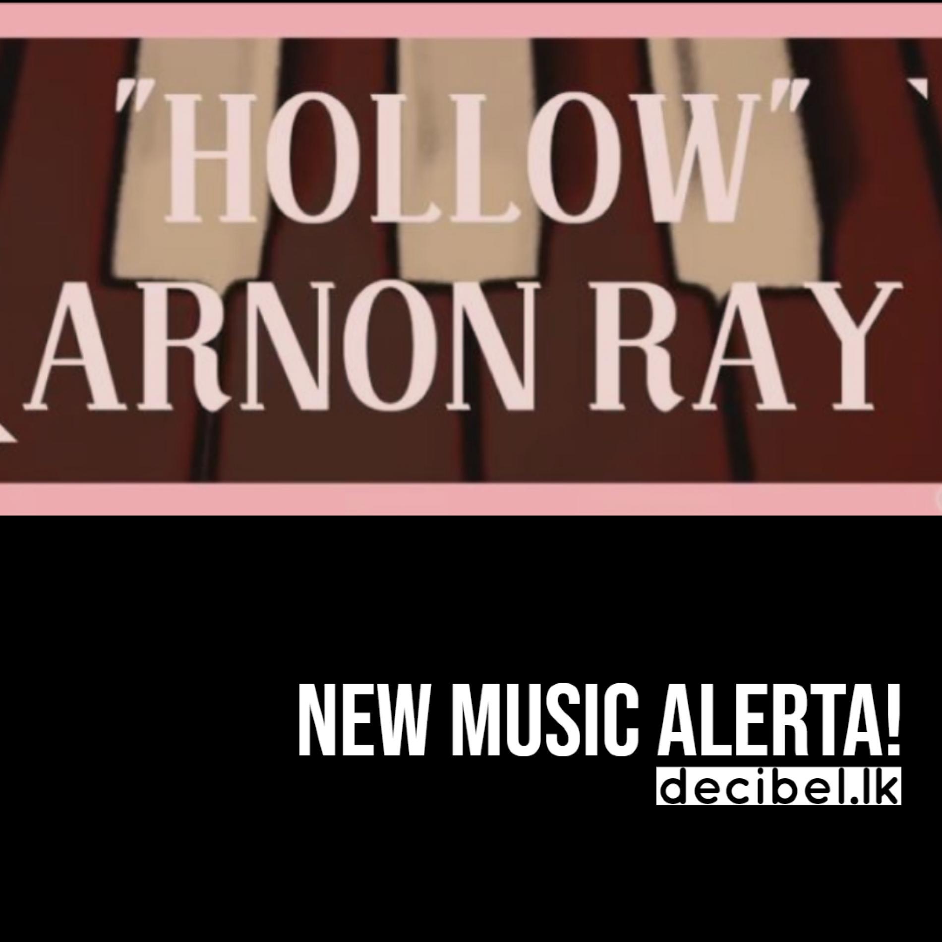 Arnon Ray – Hollow