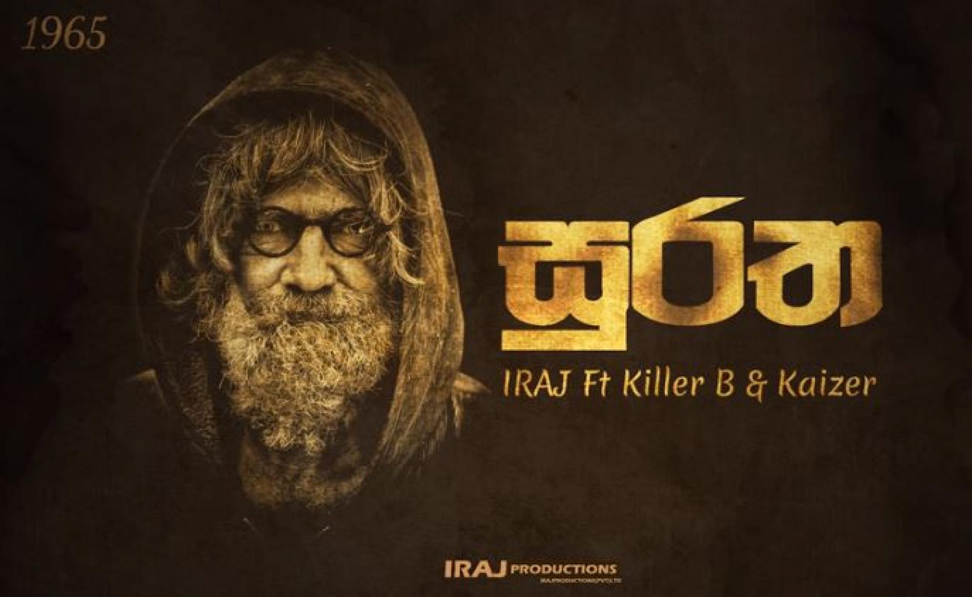 Suratha – IRAJ Ft Killer B & Kaizer