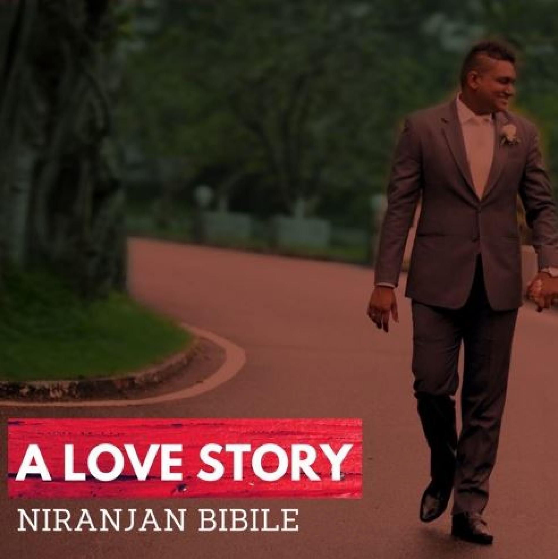 A Love Story – Niranjan Bibile