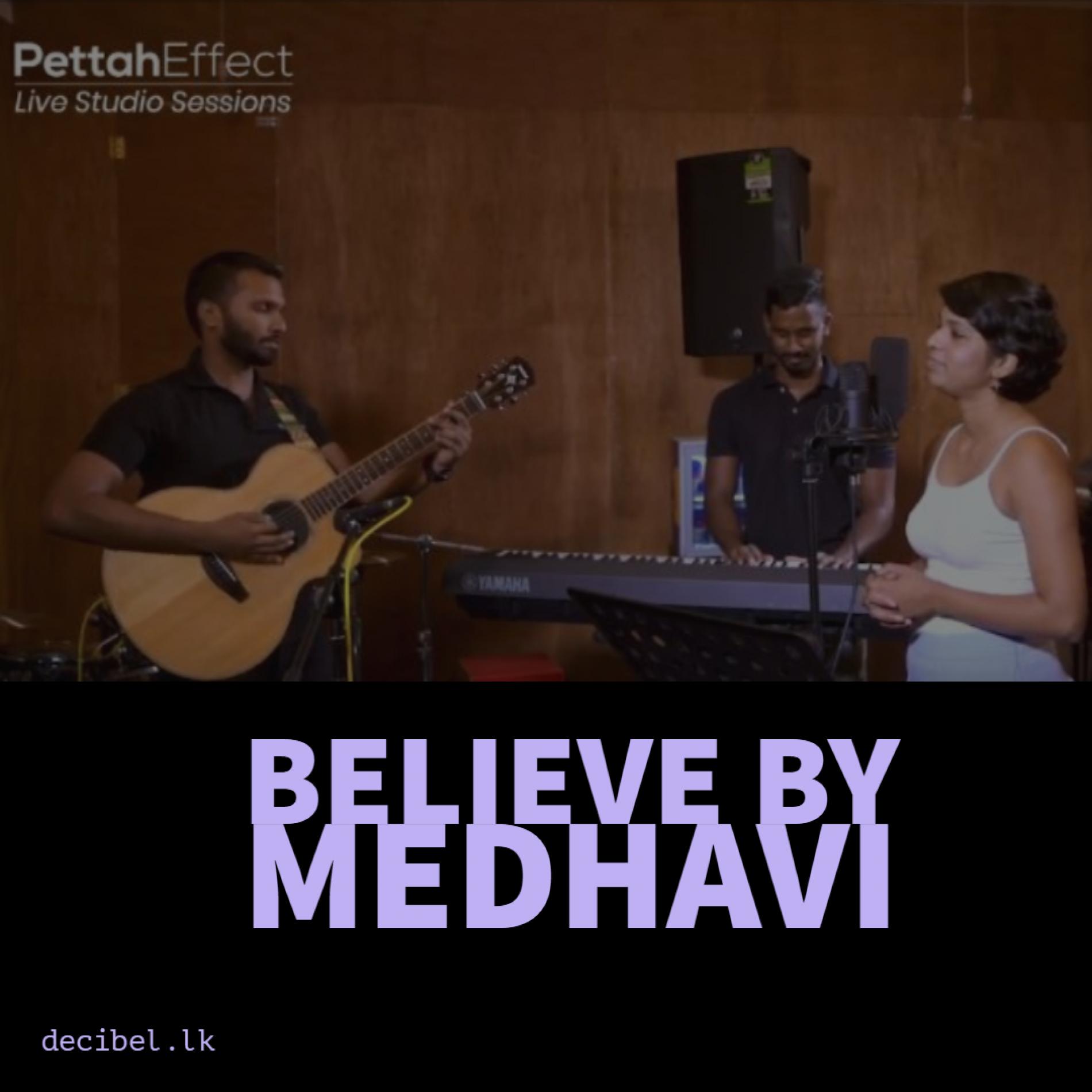 Believe – Medhavi