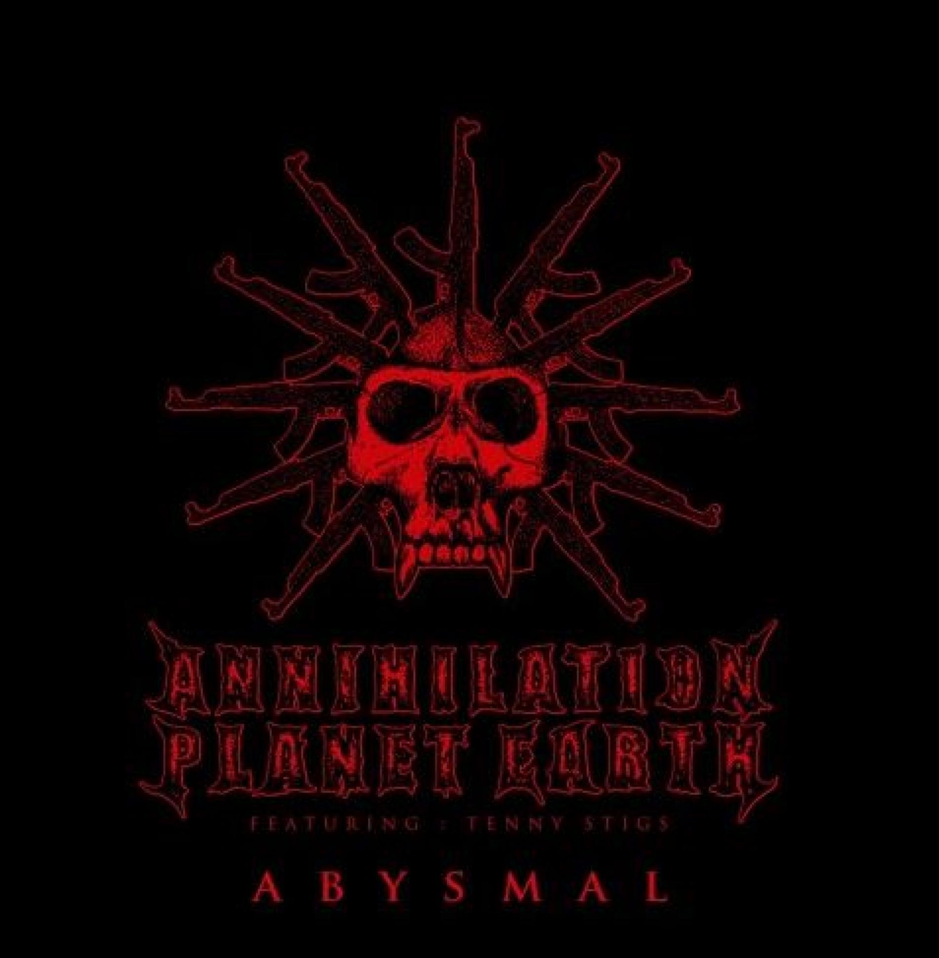 Annihilation Planet Earth – Abysmal